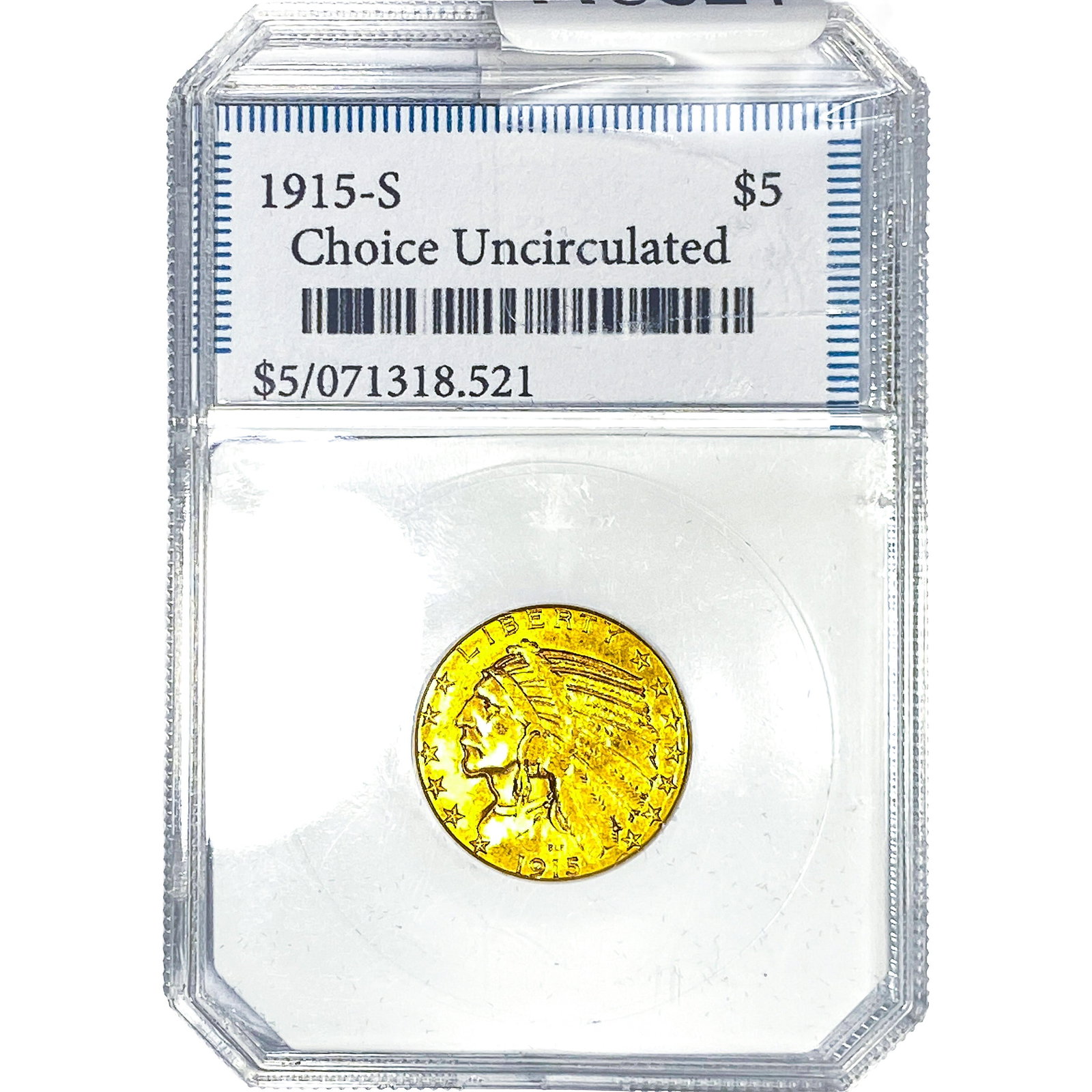 1915-S $5 Gold Half Eagle Choice UNC (1 of 4)