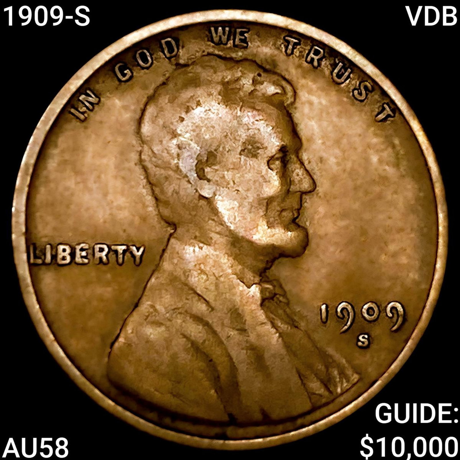 1909-S VDB Wheat Cent CHOICE AU: 1909-S VDB Wheat Cent CHOICE AU