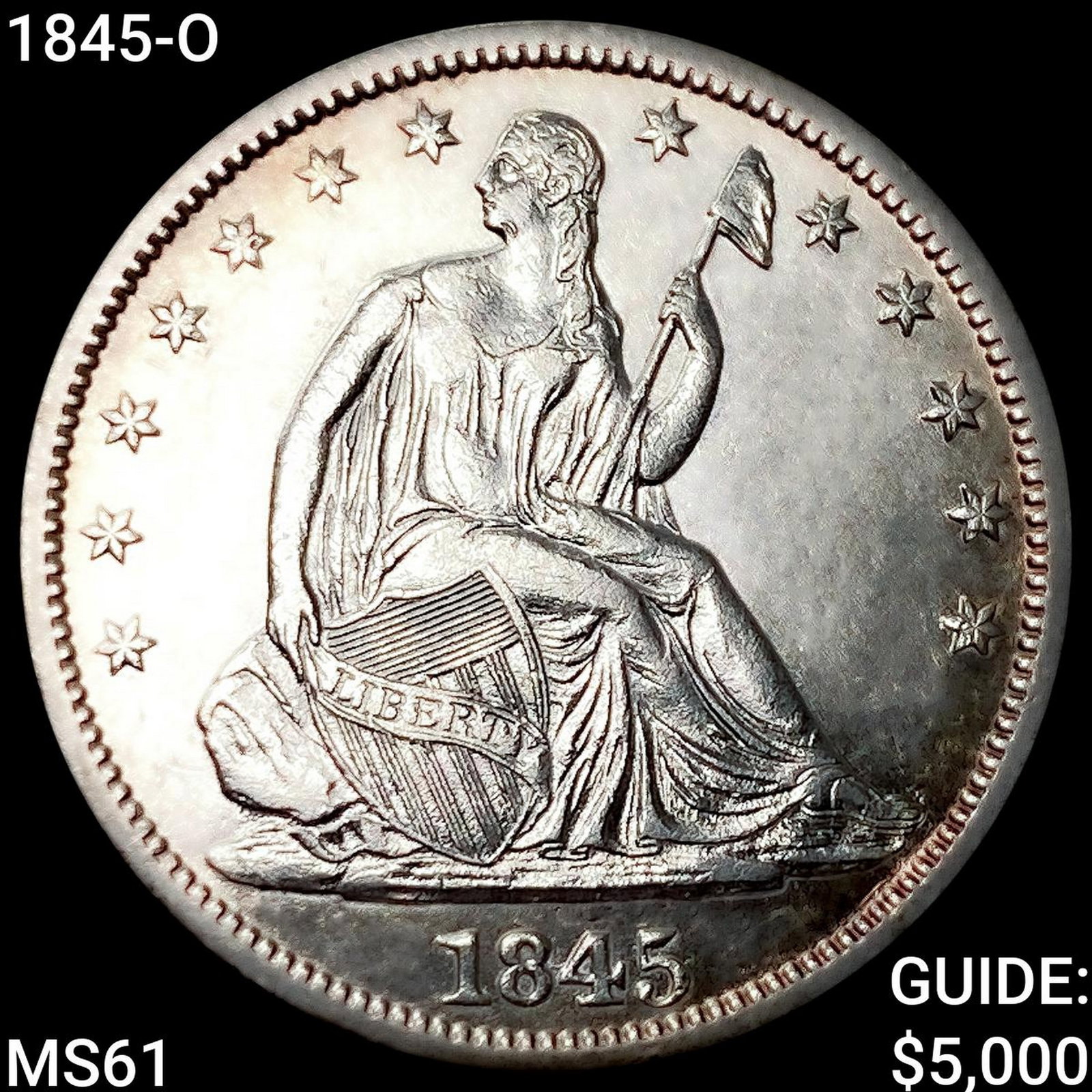 1845-O Seated Liberty Half Dollar UNCIRCULATED: 1845-O Seated Liberty Half Dollar UNCIRCULATED