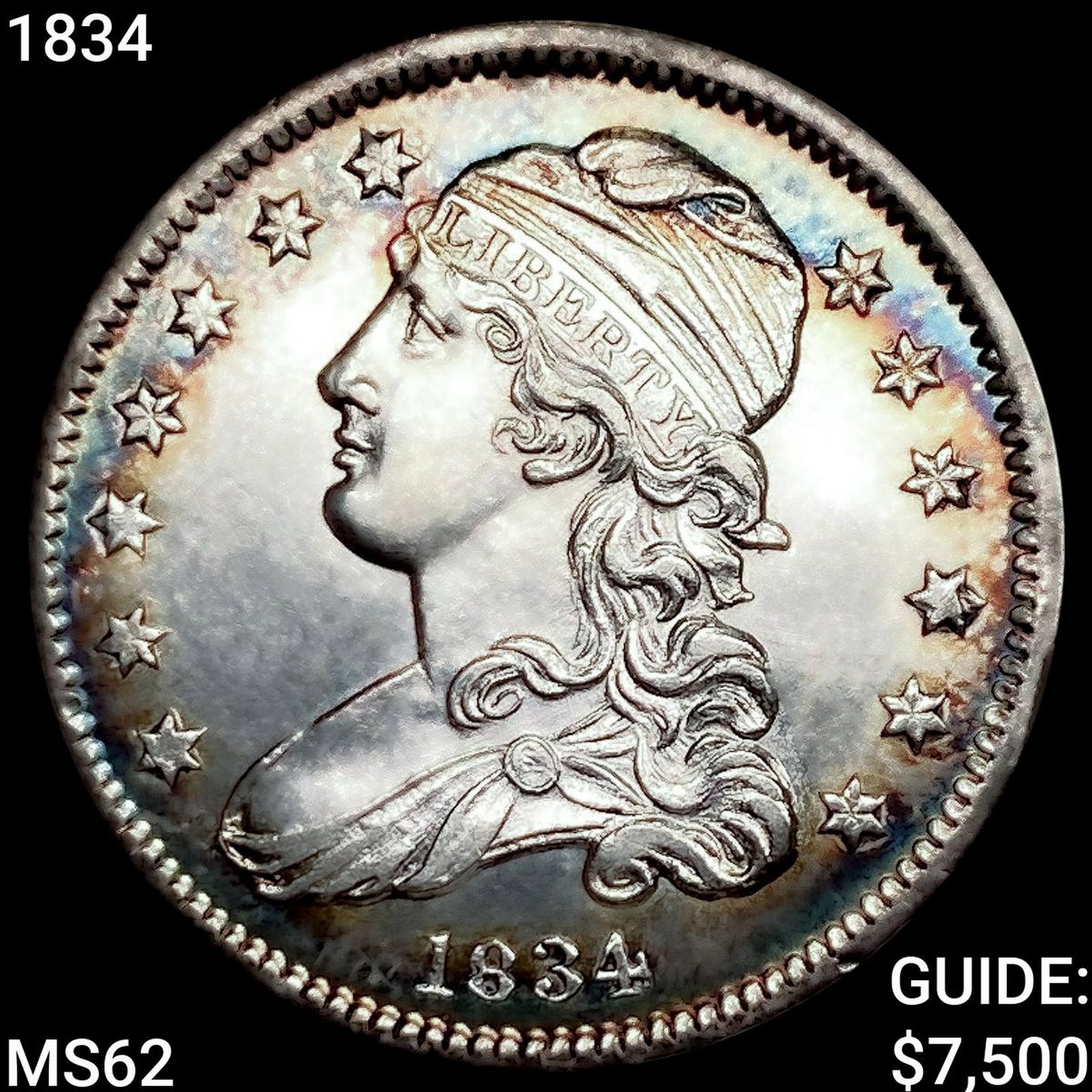 1834 Capped Bust Quarter UNCIRCULATED: 1834 Capped Bust Quarter UNCIRCULATED