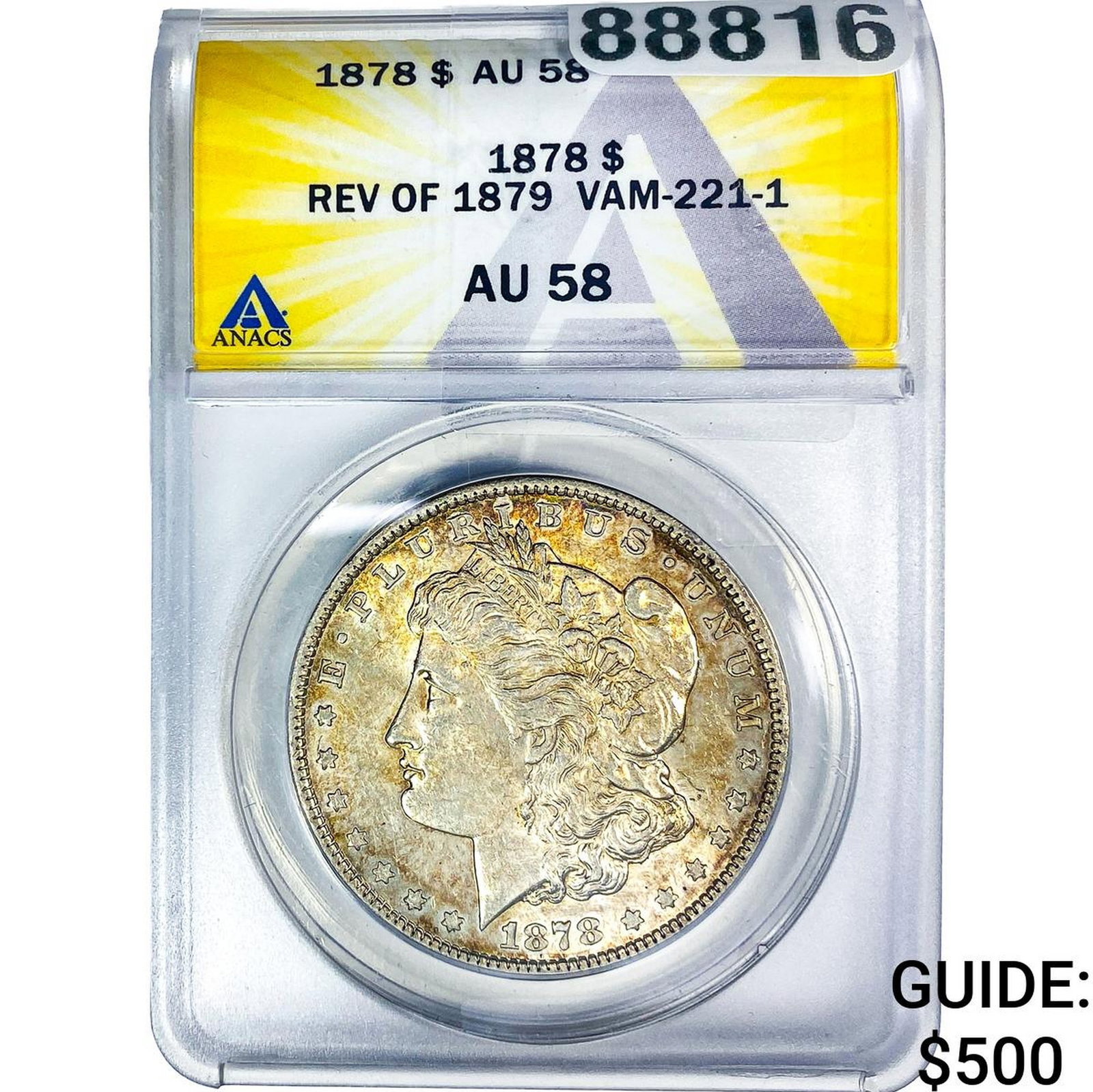 1878 Morgan Silver Dollar ANACS AU58 VAM-221-1: 1878 Morgan Silver Dollar ANACS AU58 VAM-221-1