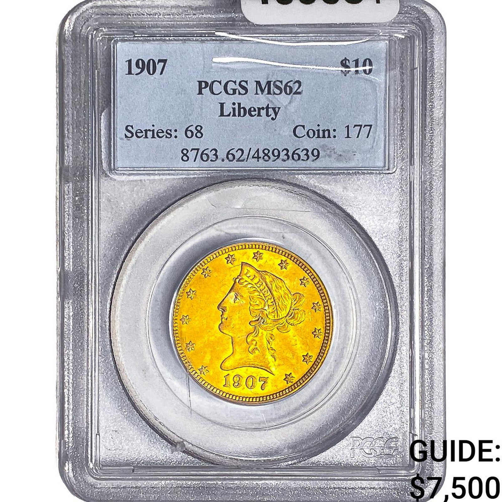 1907 $10 Gold Eagle PCGS MS62: 1907 $10 Gold Eagle PCGS MS62