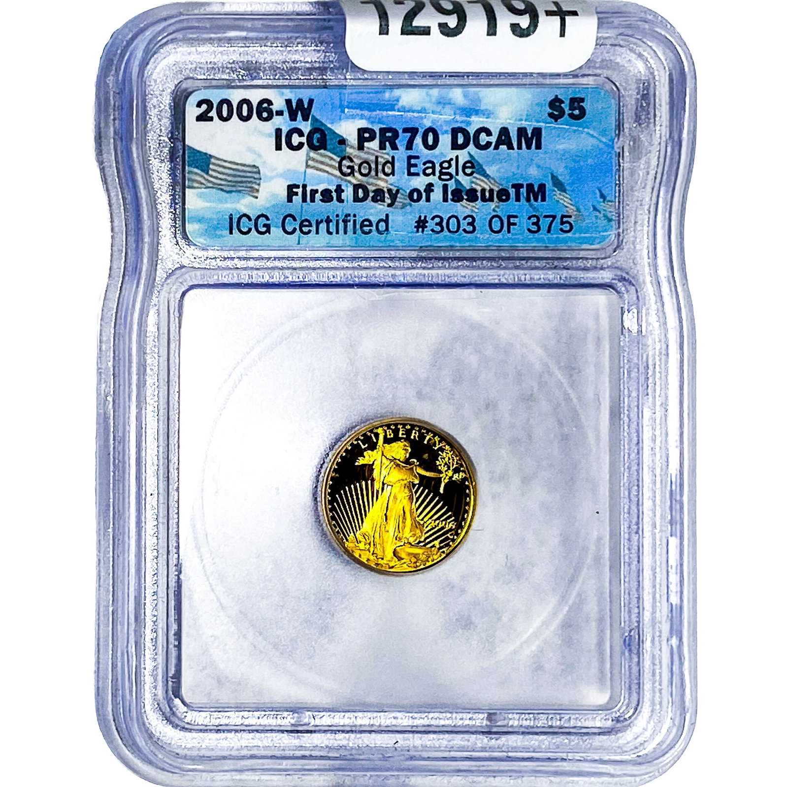 2006-W $5 Gold Eagle 1/10oz AGW ICG PR70 DCAM: 2006-W $5 Gold Eagle 1/10oz AGW ICG PR70 DCAM
