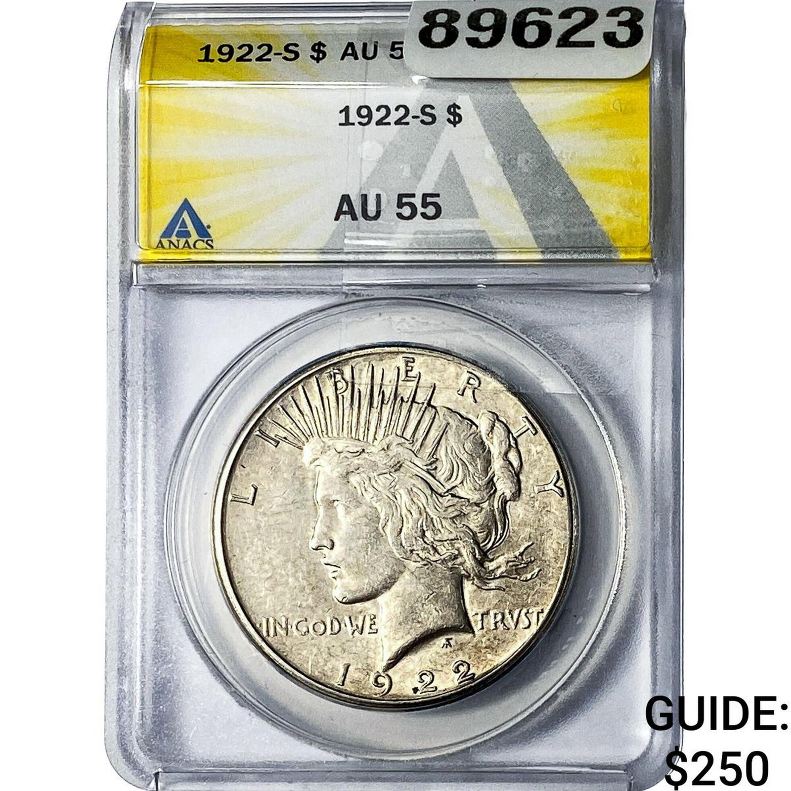 1922-S Silver Peace Dollar ANACS AU55: 1922-S Silver Peace Dollar ANACS AU55