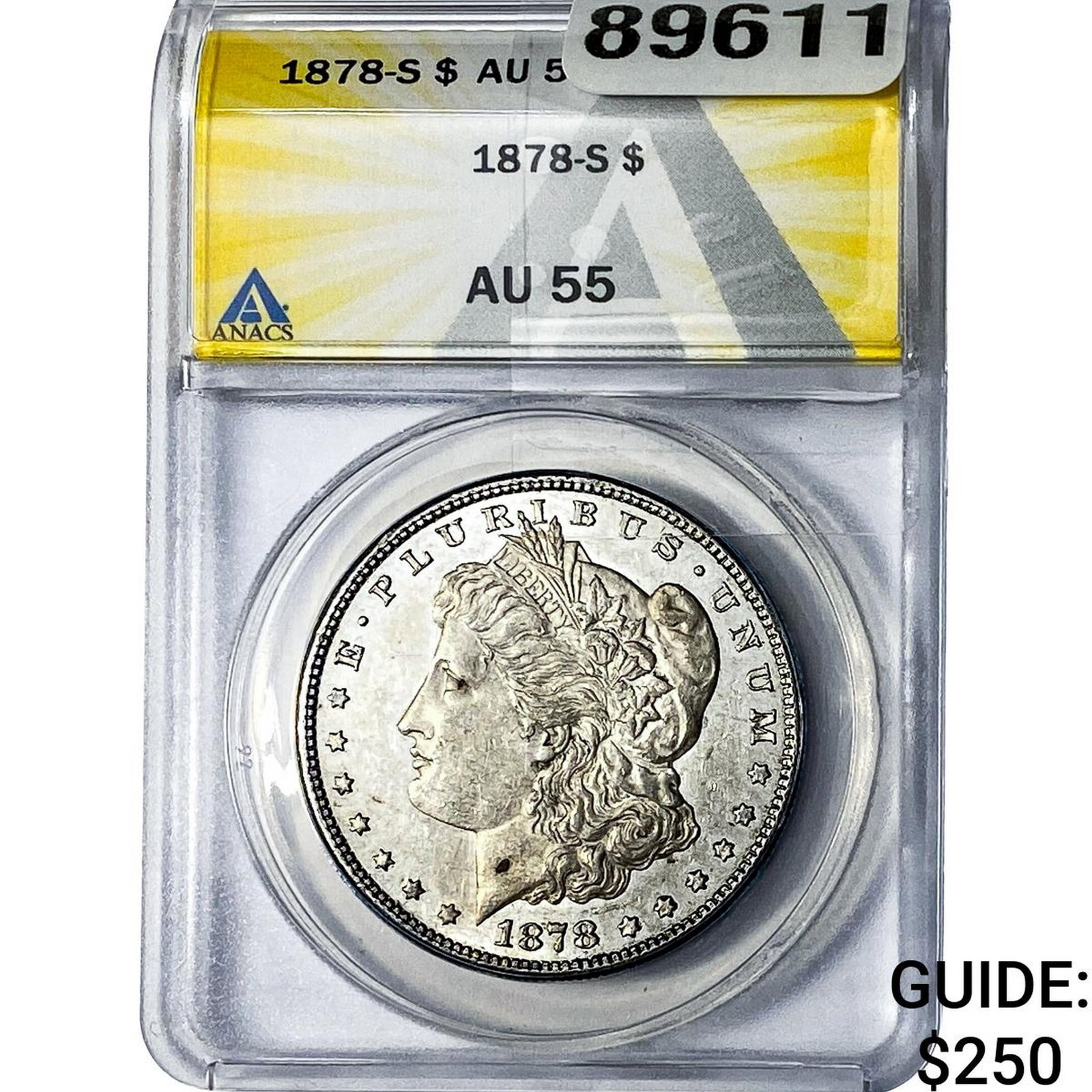 1878-S Morgan Silver Dollar ANACS AU55: 1878-S Morgan Silver Dollar ANACS AU55
