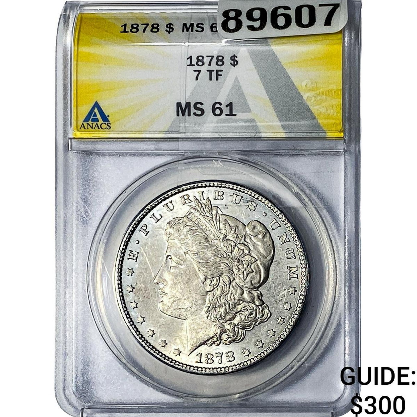 1878 Morgan Silver Dollar ANACS MS61 7 TF: 1878 Morgan Silver Dollar ANACS MS61 7 TF