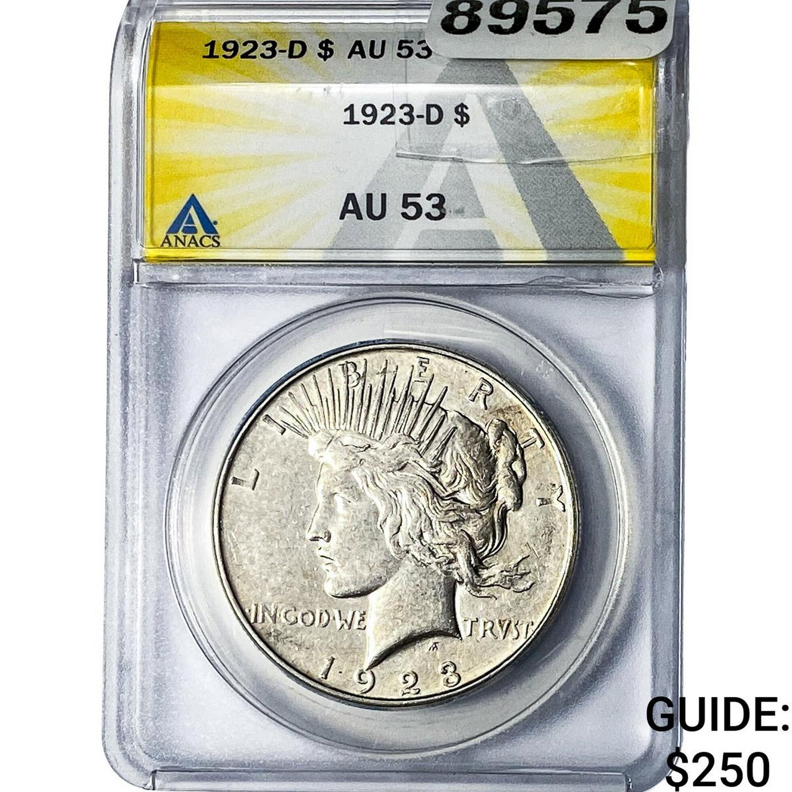1923-D Silver Peace Dollar ANACS AU53: 1923-D Silver Peace Dollar ANACS AU53