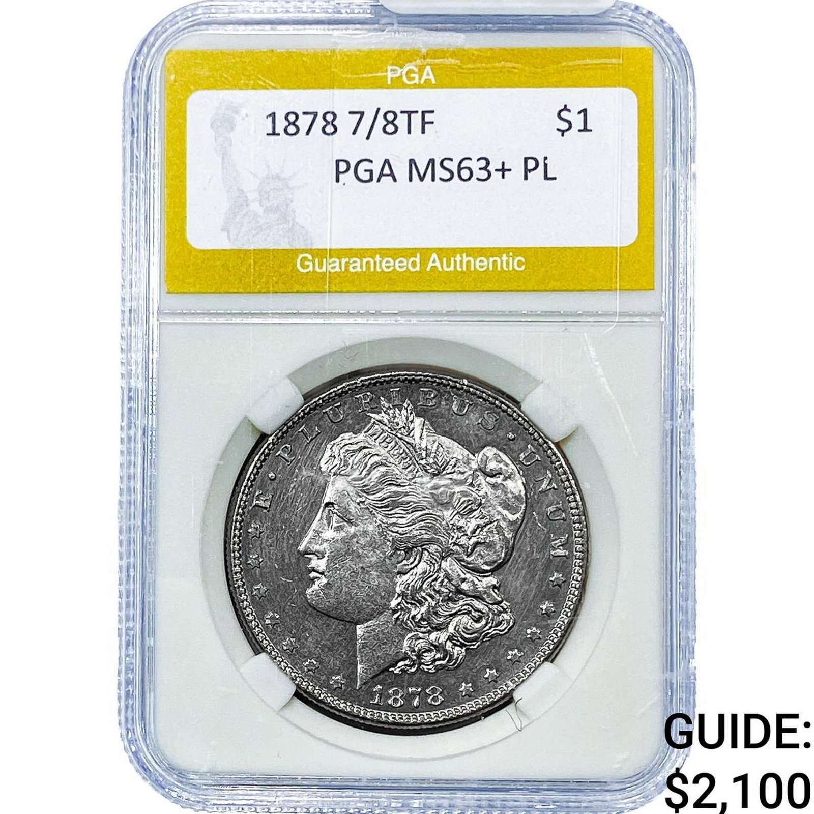 1878 7/8TF Morgan Silver Dollar PGA MS63+ PL: 1878 7/8TF Morgan Silver Dollar PGA MS63+ PL