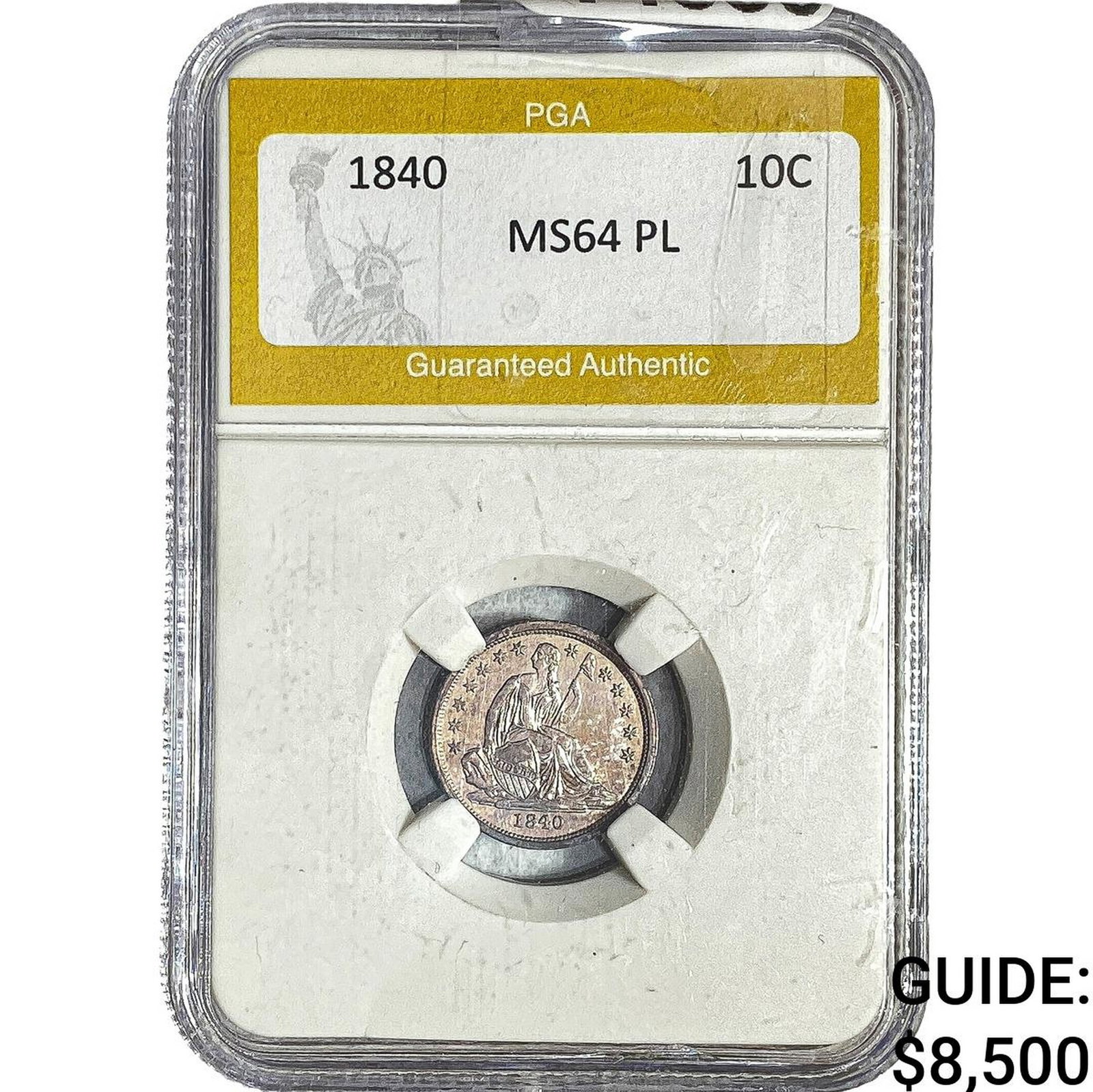 1840 Seated Liberty Dime PGA MS64 PL: 1840 Seated Liberty Dime PGA MS64 PL