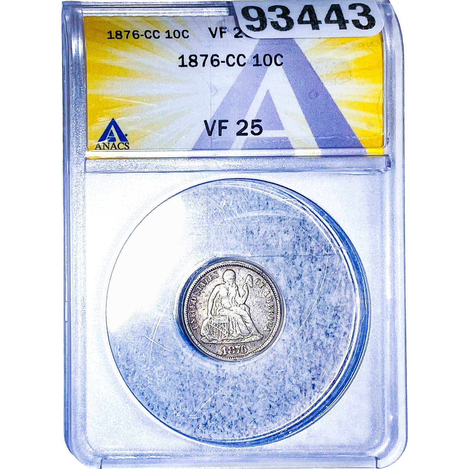1876-CC Seated Liberty Dime ANACS FV25: 1876-CC Seated Liberty Dime ANACS FV25
