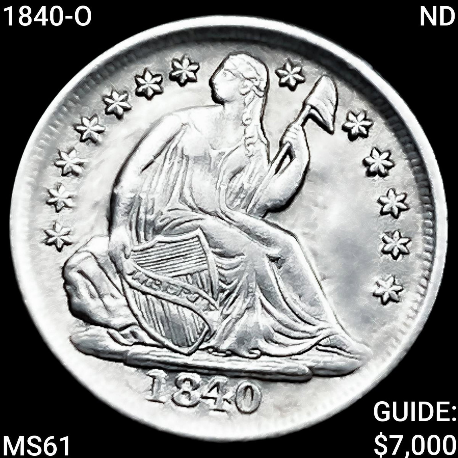 1840-O ND Seated Liberty Half Dime UNCIRCULATED (1 of 2)