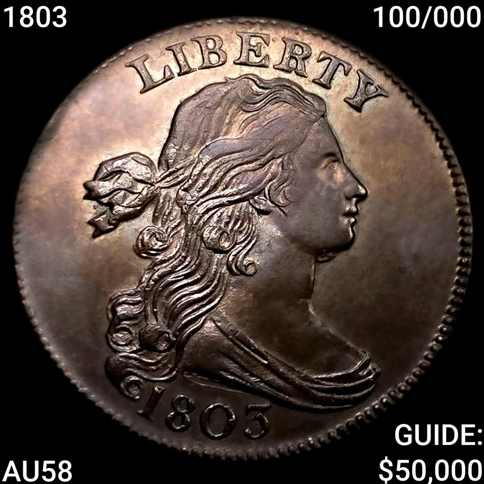 1803 100/000 Draped Bust Large Cent CHOICE AU: 1803 100/000 Draped Bust Large Cent CHOICE AU