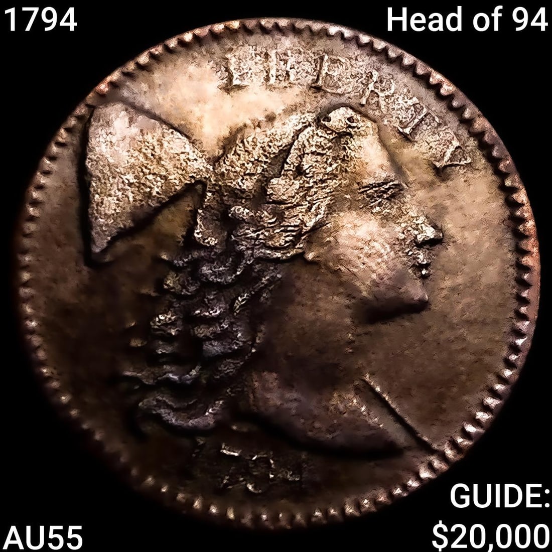 1794 Head of 94 Liberty Cap Large Cent HIGH GRADE (1 of 2)