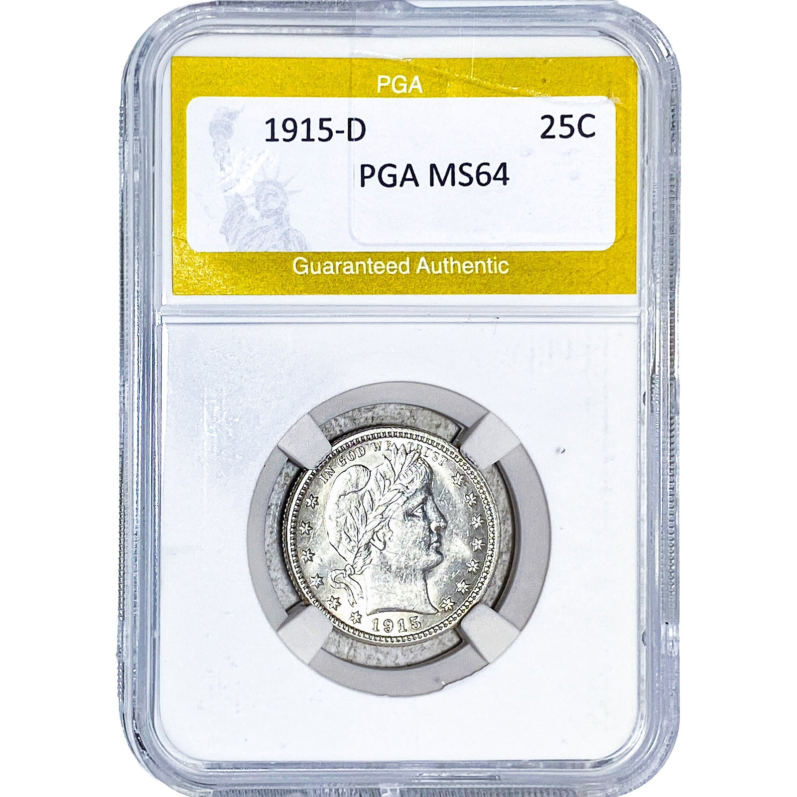 1915-D Barber Quarter PGA MS64: 1915-D Barber Quarter PGA MS64