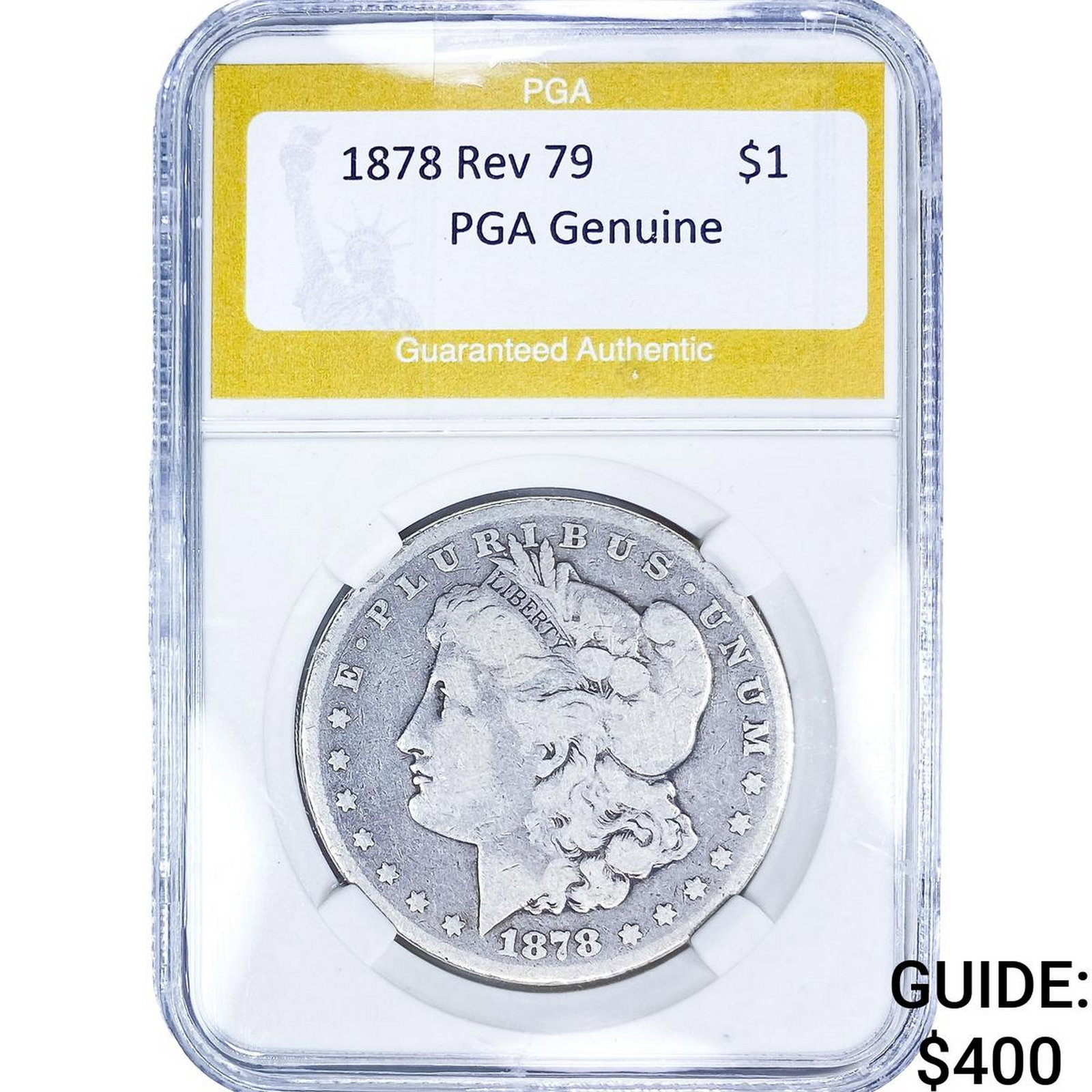 1878 Rev 79 Morgan Silver Dollar PGA Genuine (1 of 2)