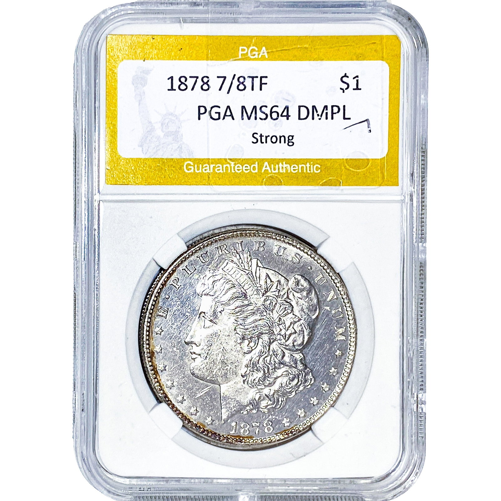 1878 7/8TF Morgan Silver Dollar PGA MS64 DMPL: 1878 7/8TF Morgan Silver Dollar PGA MS64 DMPL