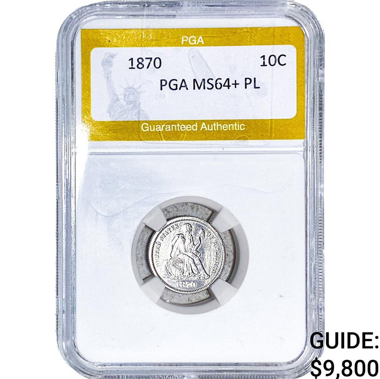 1870 Seated Liberty Dime PGA MS64+ PL: 1870 Seated Liberty Dime PGA MS64+ PL