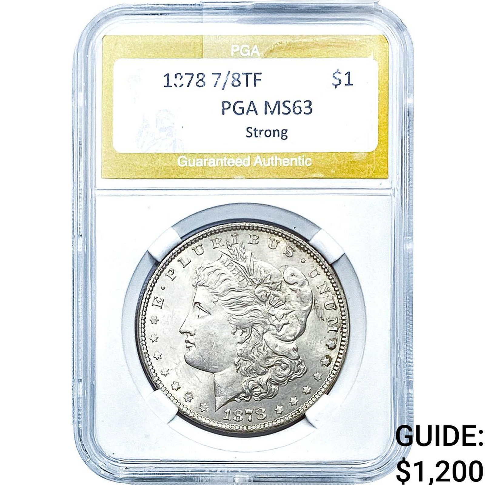 1878 7/8TF Morgan Silver Dollar PGA MS63 Strong: 1878 7/8TF Morgan Silver Dollar PGA MS63 Strong
