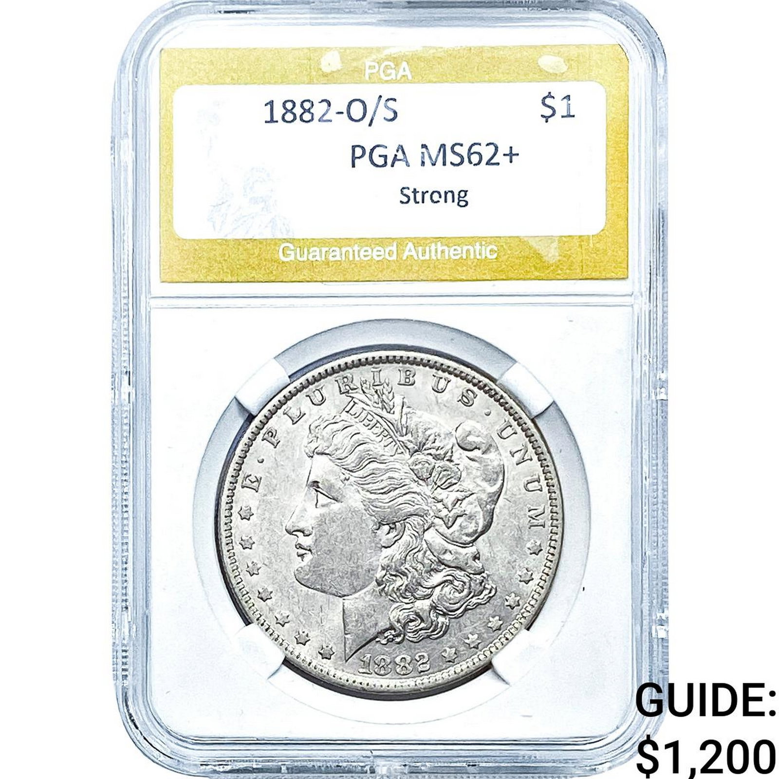 1882-O/S Morgan Silver Dollar PGA MS62+ Strong: 1882-O/S Morgan Silver Dollar PGA MS62+ Strong