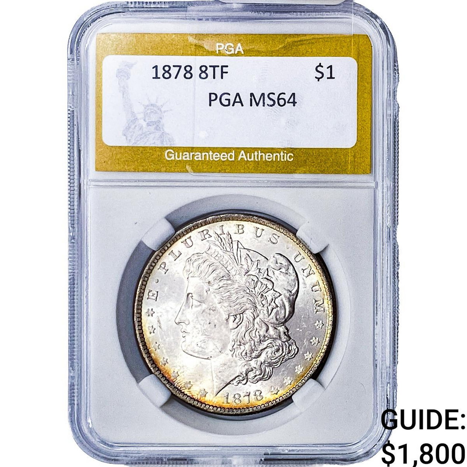 1878 8TF Morgan Silver Dollar PGA MS64: 1878 8TF Morgan Silver Dollar PGA MS64