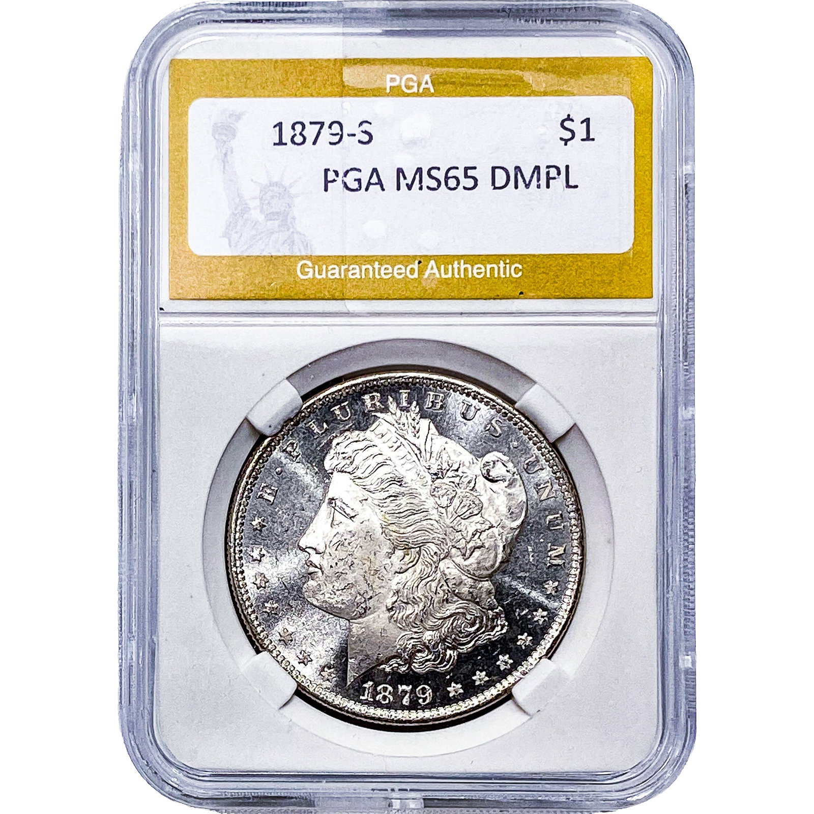 1879-S Morgan Silver Dollar PGA MS65 DMPL: 1879-S Morgan Silver Dollar PGA MS65 DMPL