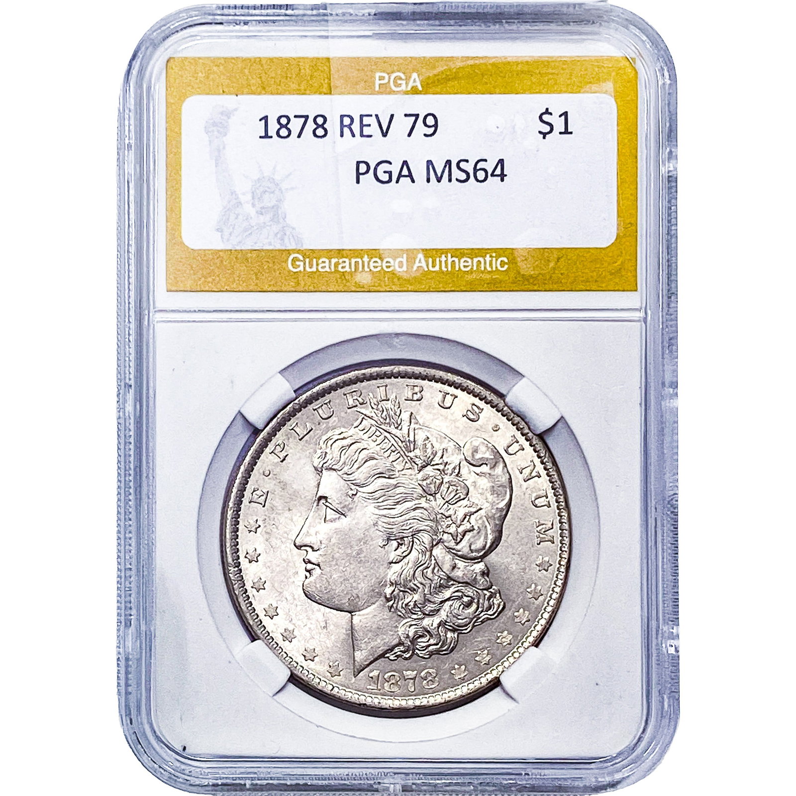 1878 Rev 79 Morgan Silver Dollar PGA MS64: 1878 Rev 79 Morgan Silver Dollar PGA MS64