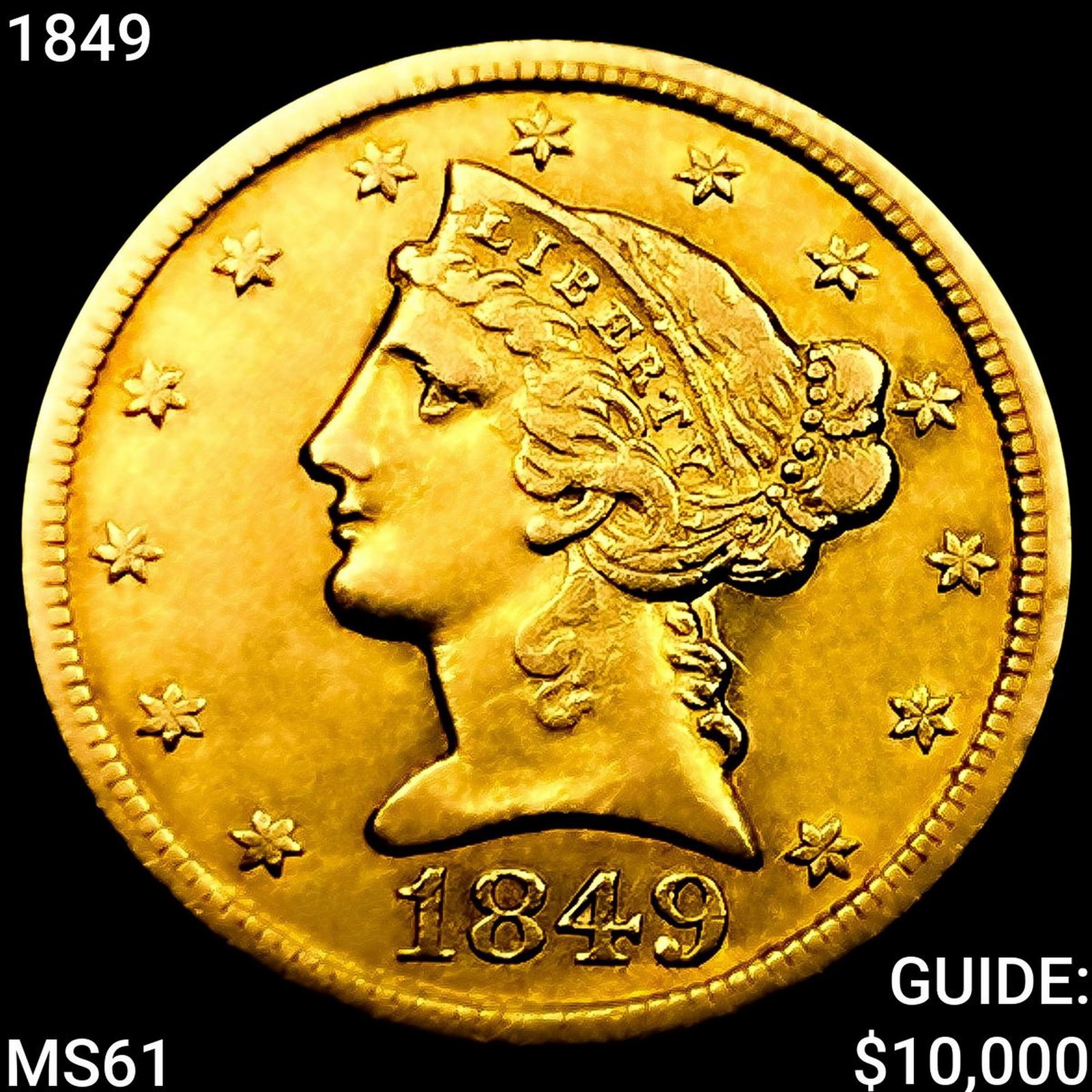 1849 $5 Gold Half Eagle UNCIRCULATED (1 of 2)