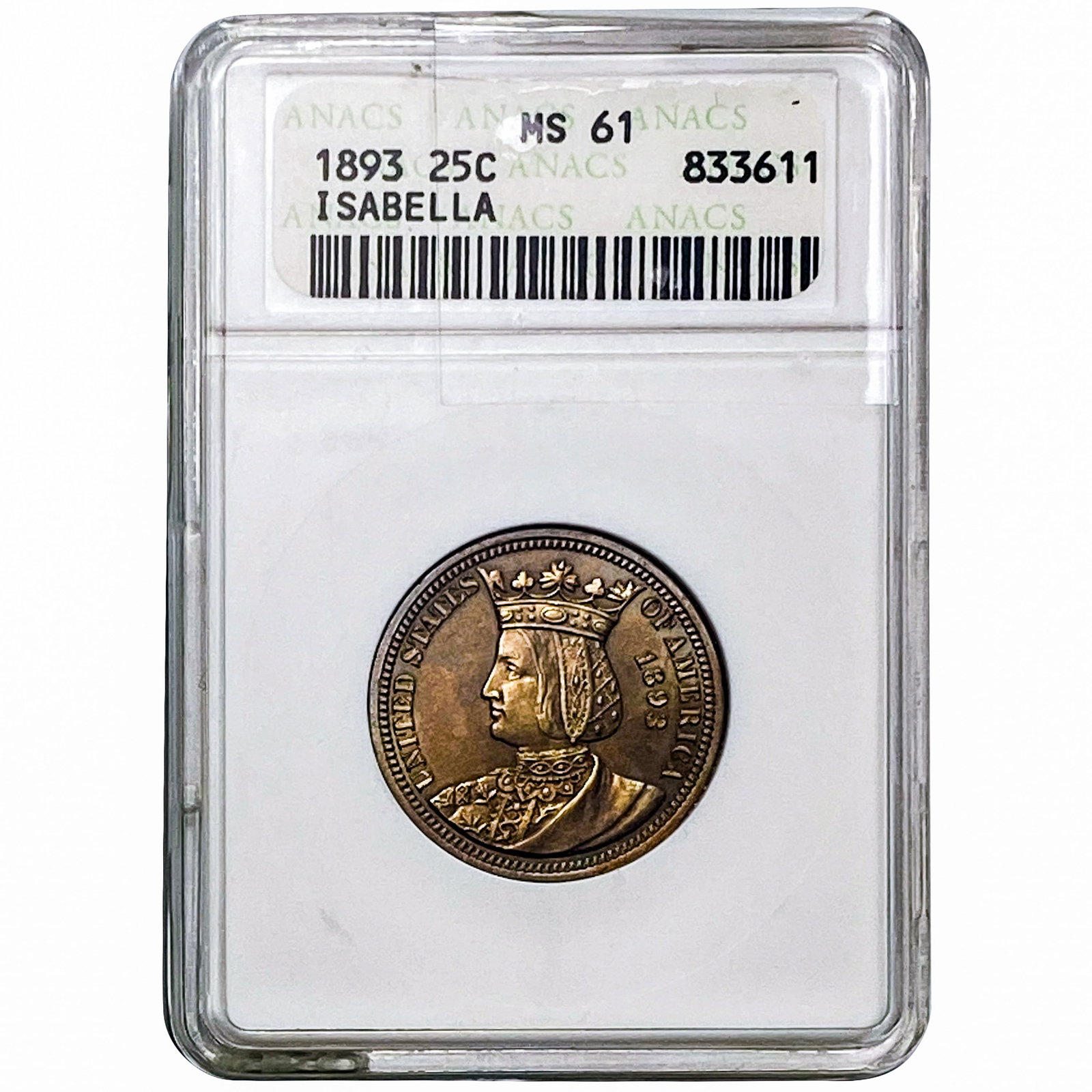 1893 Isabella Silver Quarter ANACS MS61: 1893 Isabella Silver Quarter ANACS MS61