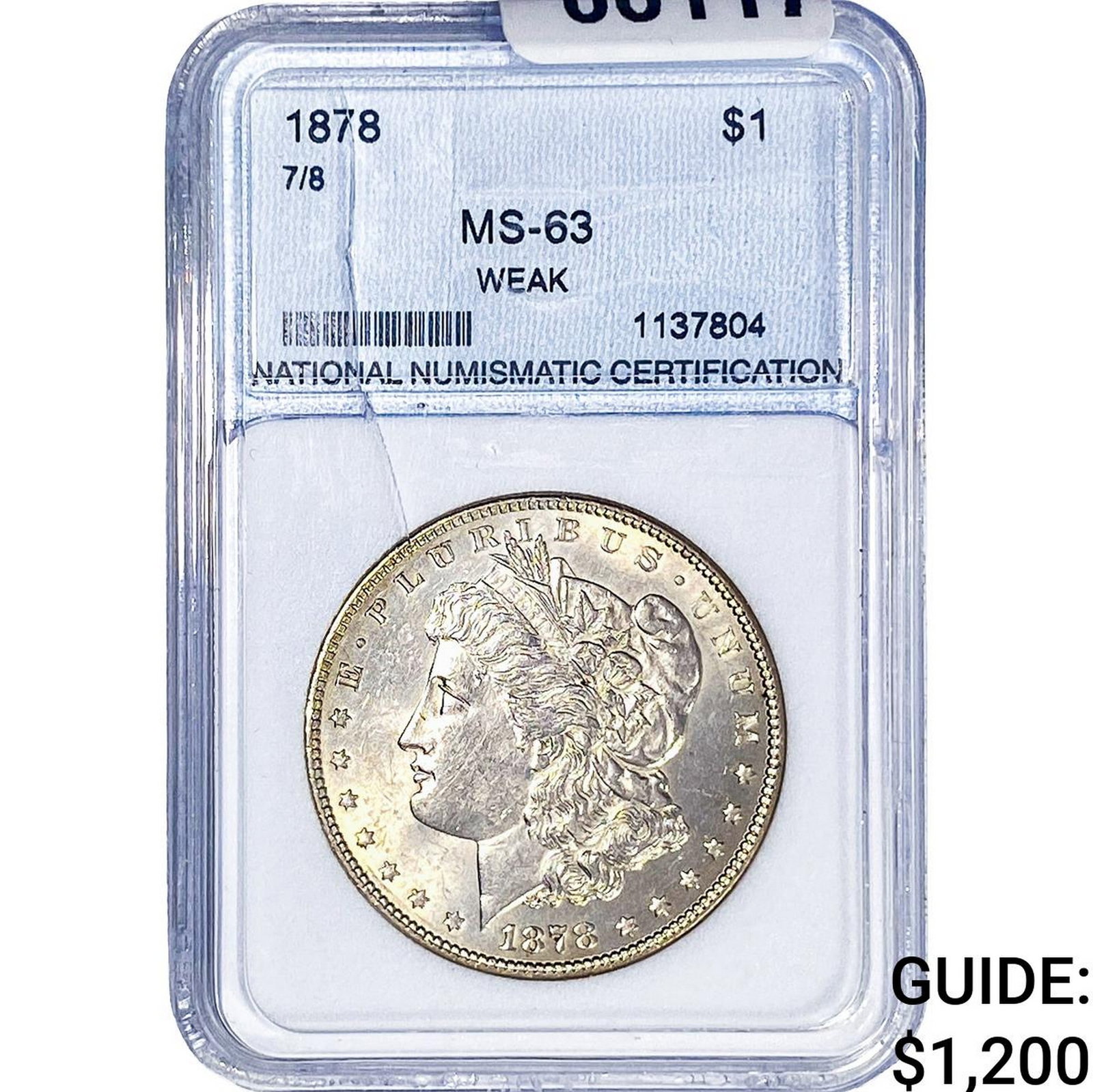 1878 7/8TF Morgan Silver Dollar NNC MS63 Weak (1 of 2)