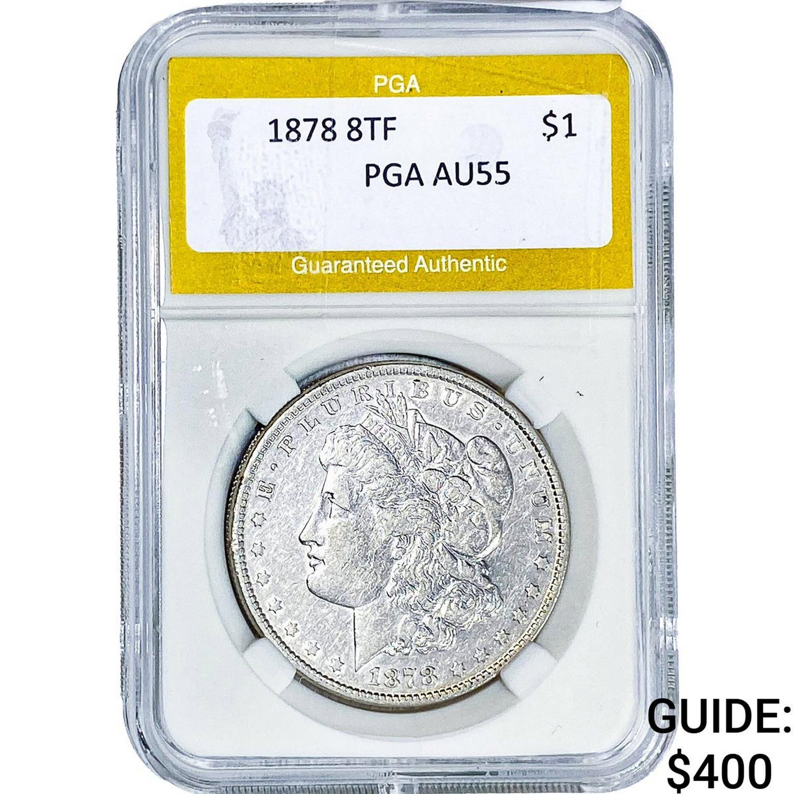 1878 Morgan Silver Dollar PGA AU55: 1878 Morgan Silver Dollar PGA AU55