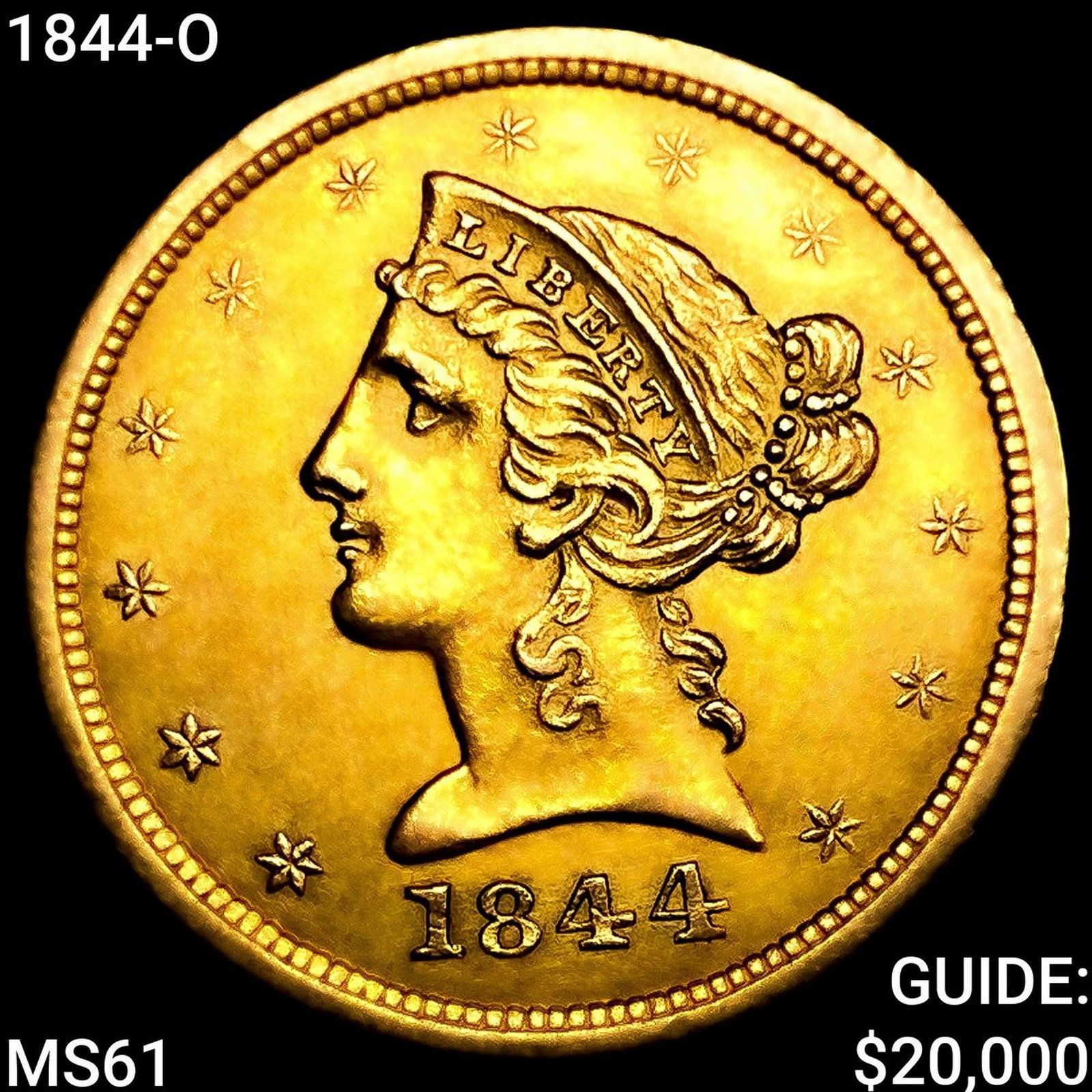 1844-O $5 Gold Half Eagle UNCIRCULATED (1 of 2)