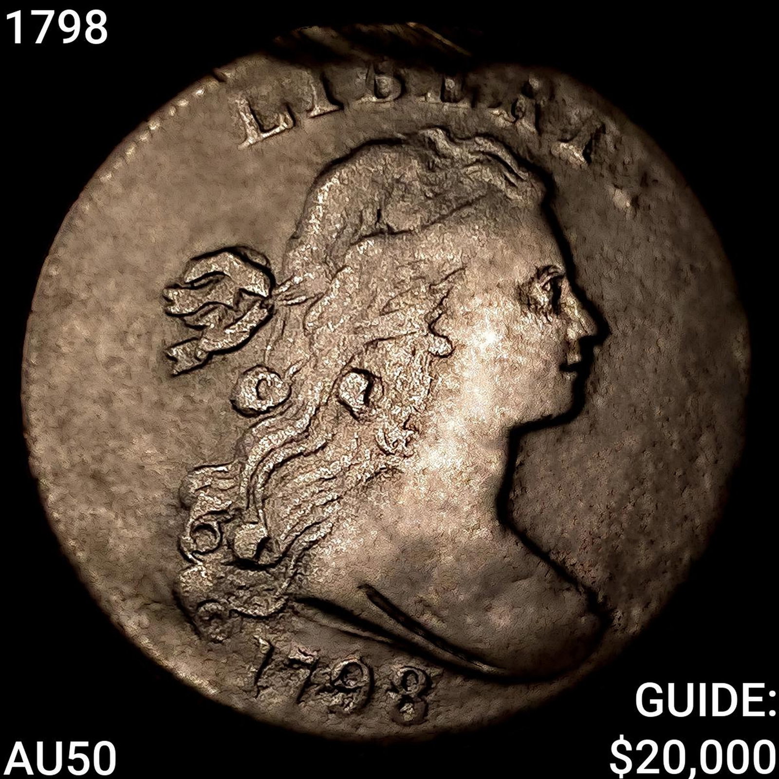1798 Draped Bust Large Cent CLOSELY UNCIRCULATED: 1798 Draped Bust Large Cent CLOSELY UNCIRCULATED