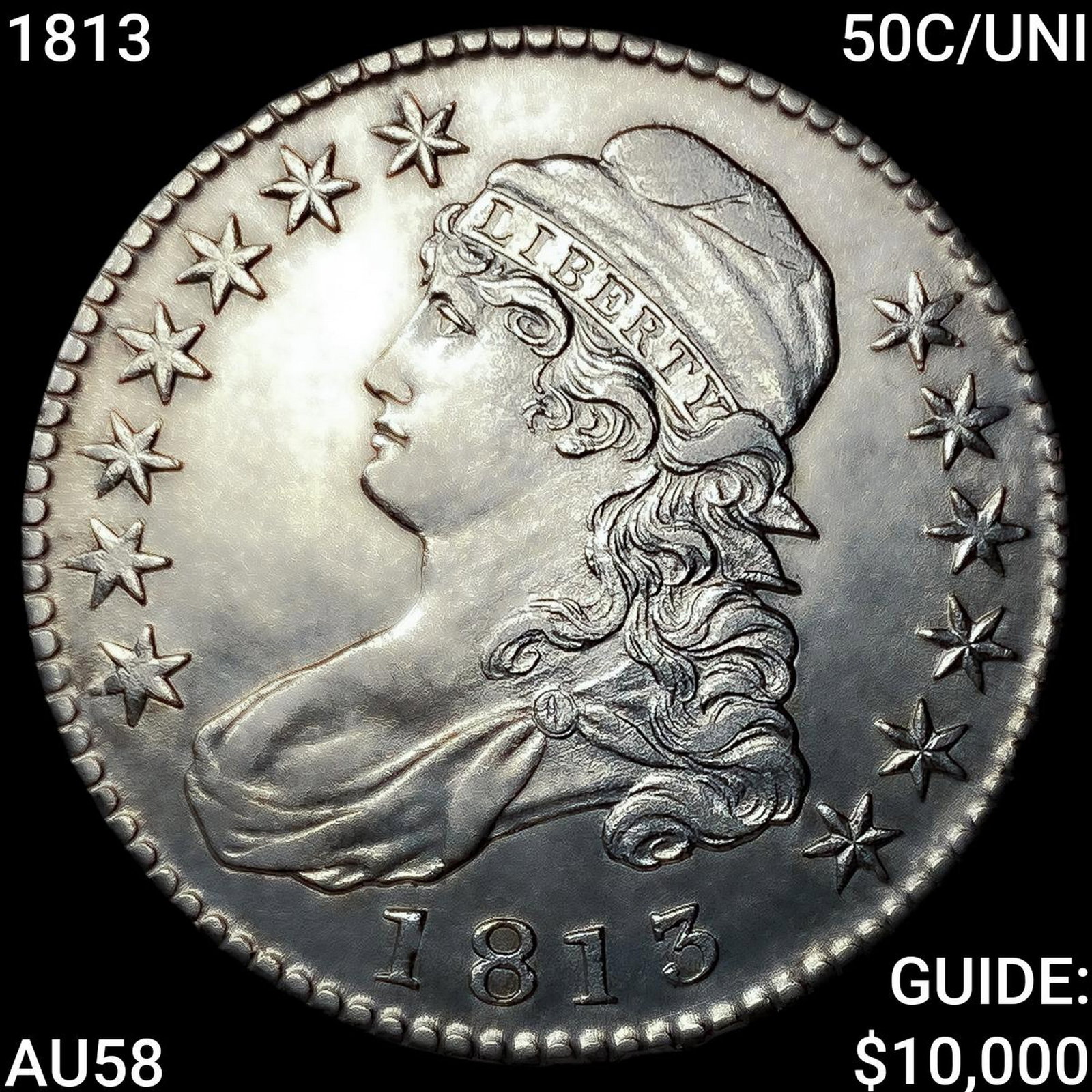 1813 50C/UNI Capped Bust Half Dollar CHOICE AU: 1813 50C/UNI Capped Bust Half Dollar CHOICE AU