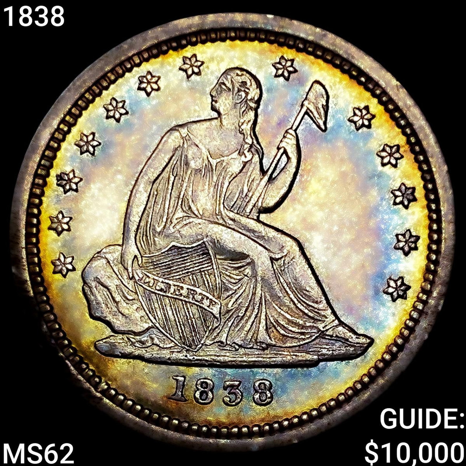 1838 Seated Liberty Quarter UNCIRCULATED: 1838 Seated Liberty Quarter UNCIRCULATED