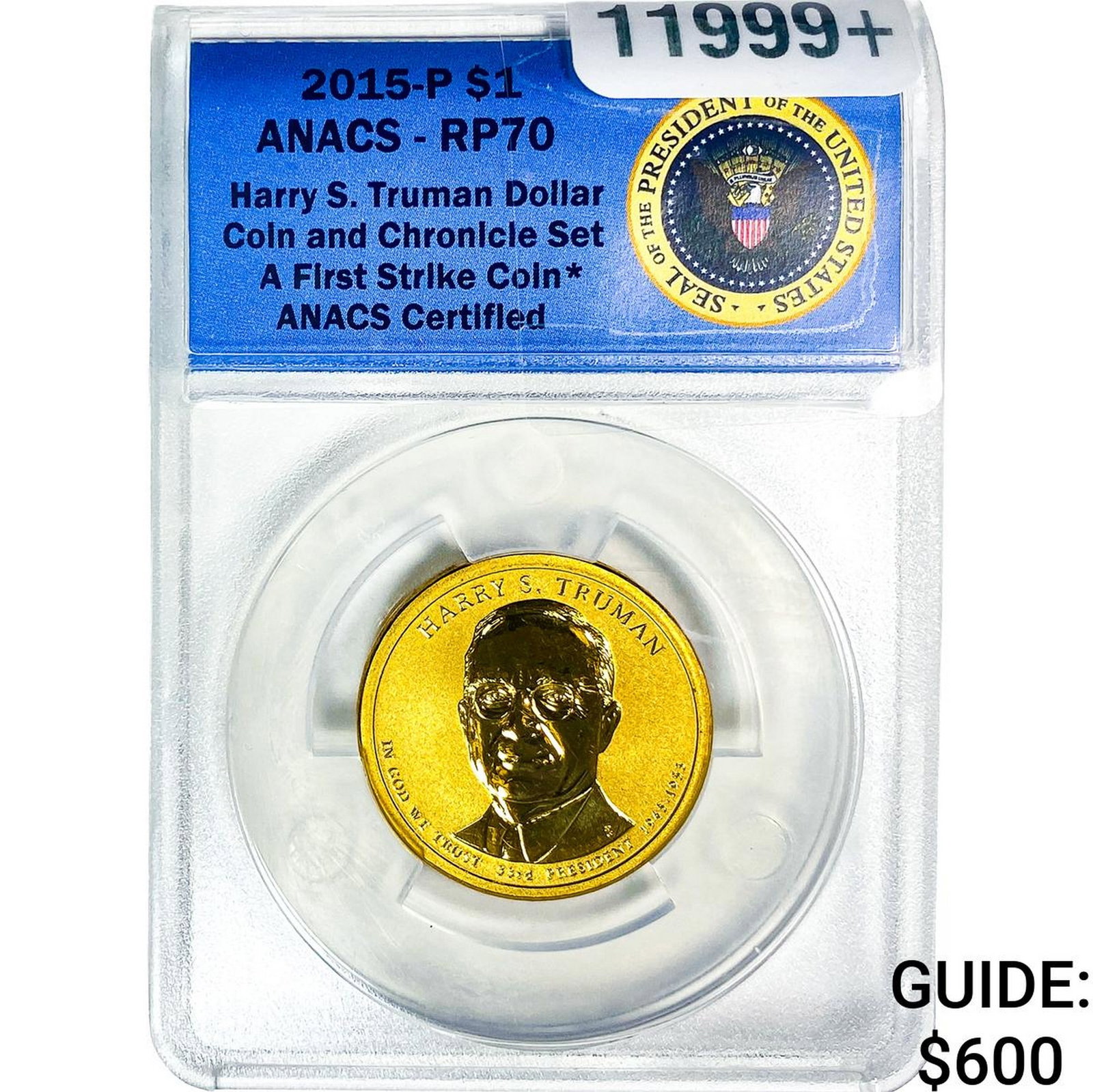 2015-P Harry S. Truman $1 First Strike ANACS RP70 (1 of 4)