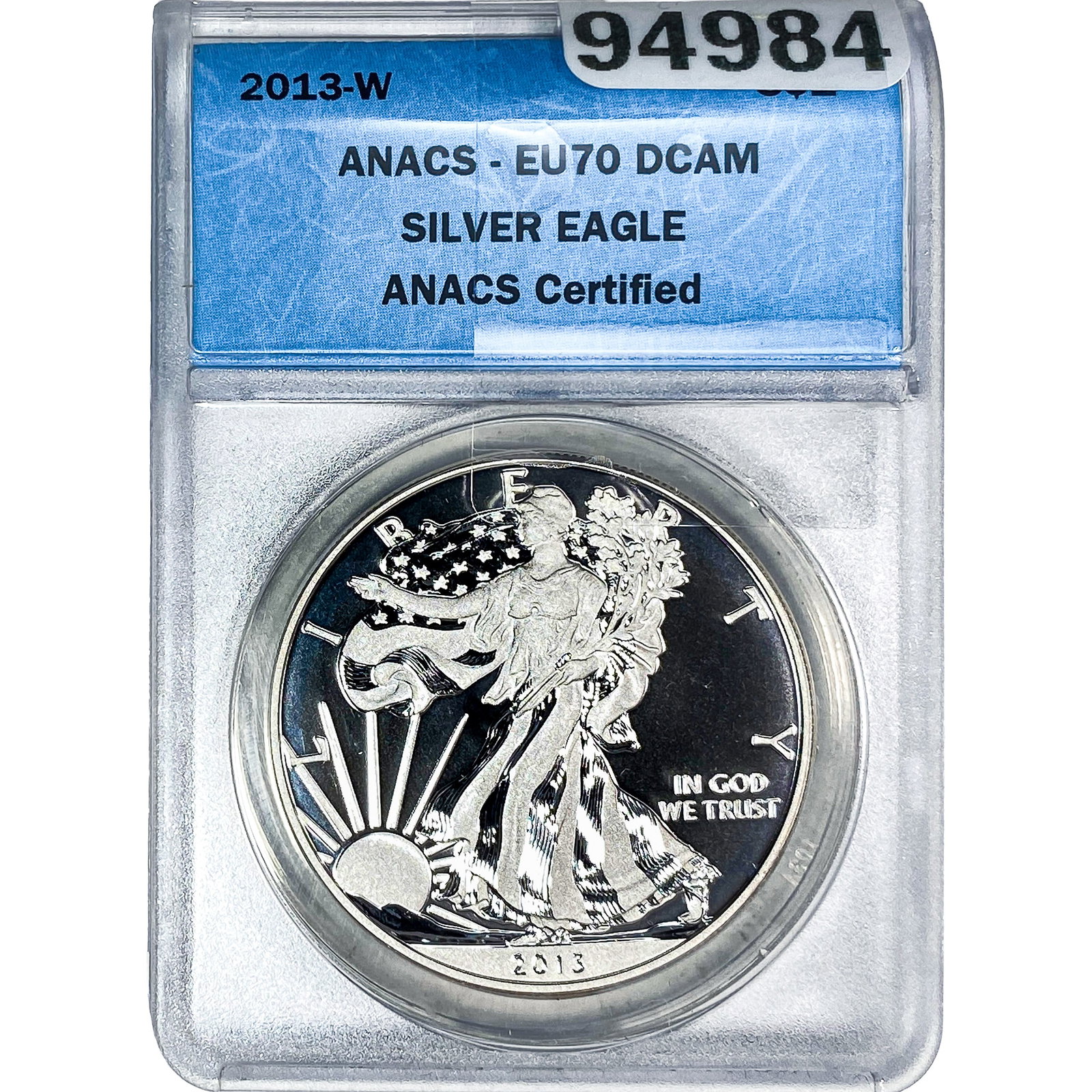 2013-W Silver Eagle ANACS EU70 DCAM: 2013-W Silver Eagle ANACS EU70 DCAM