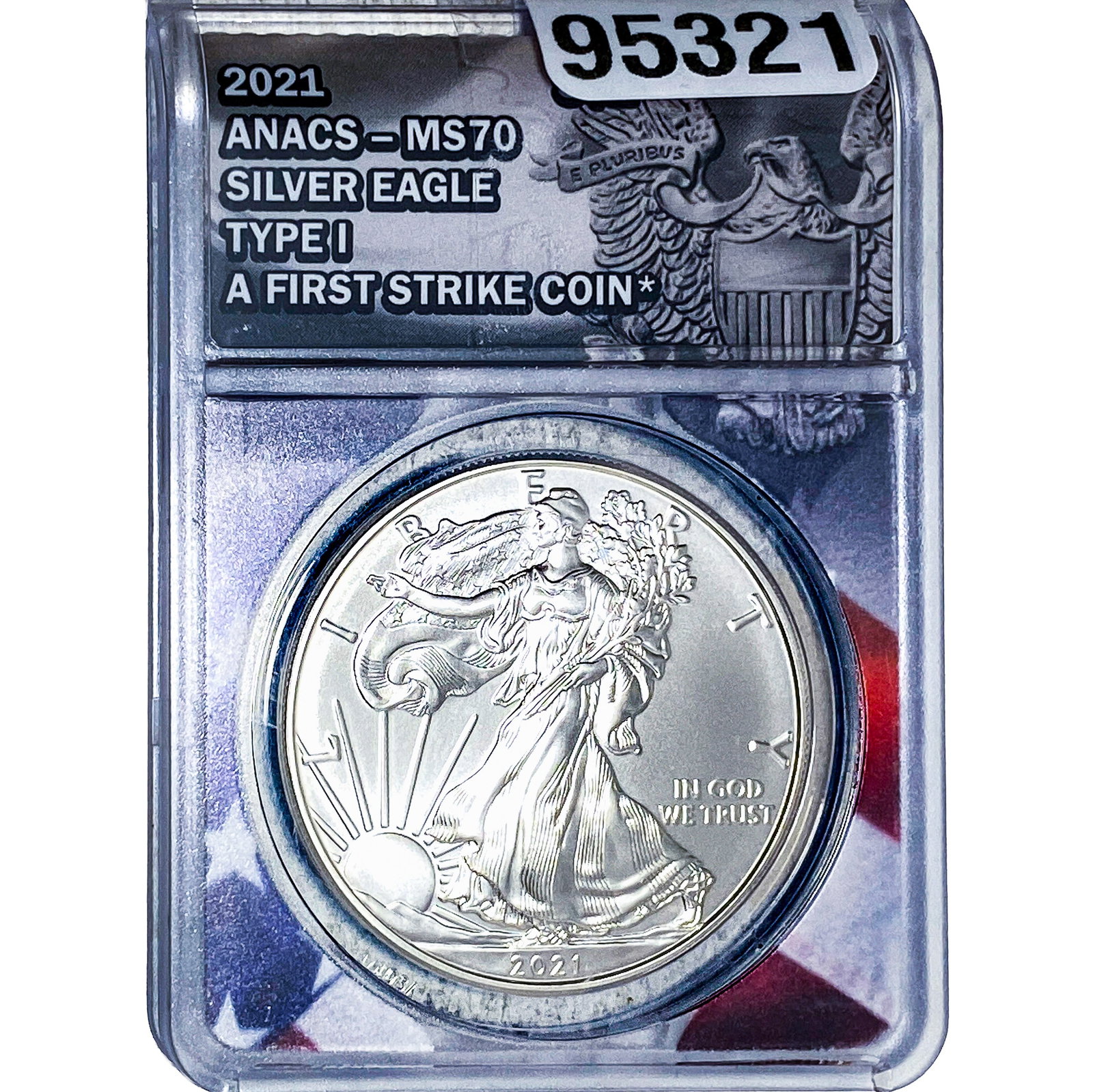 2021 Silver Eagle ANACS MS70 Type I: 2021 Silver Eagle ANACS MS70 Type I