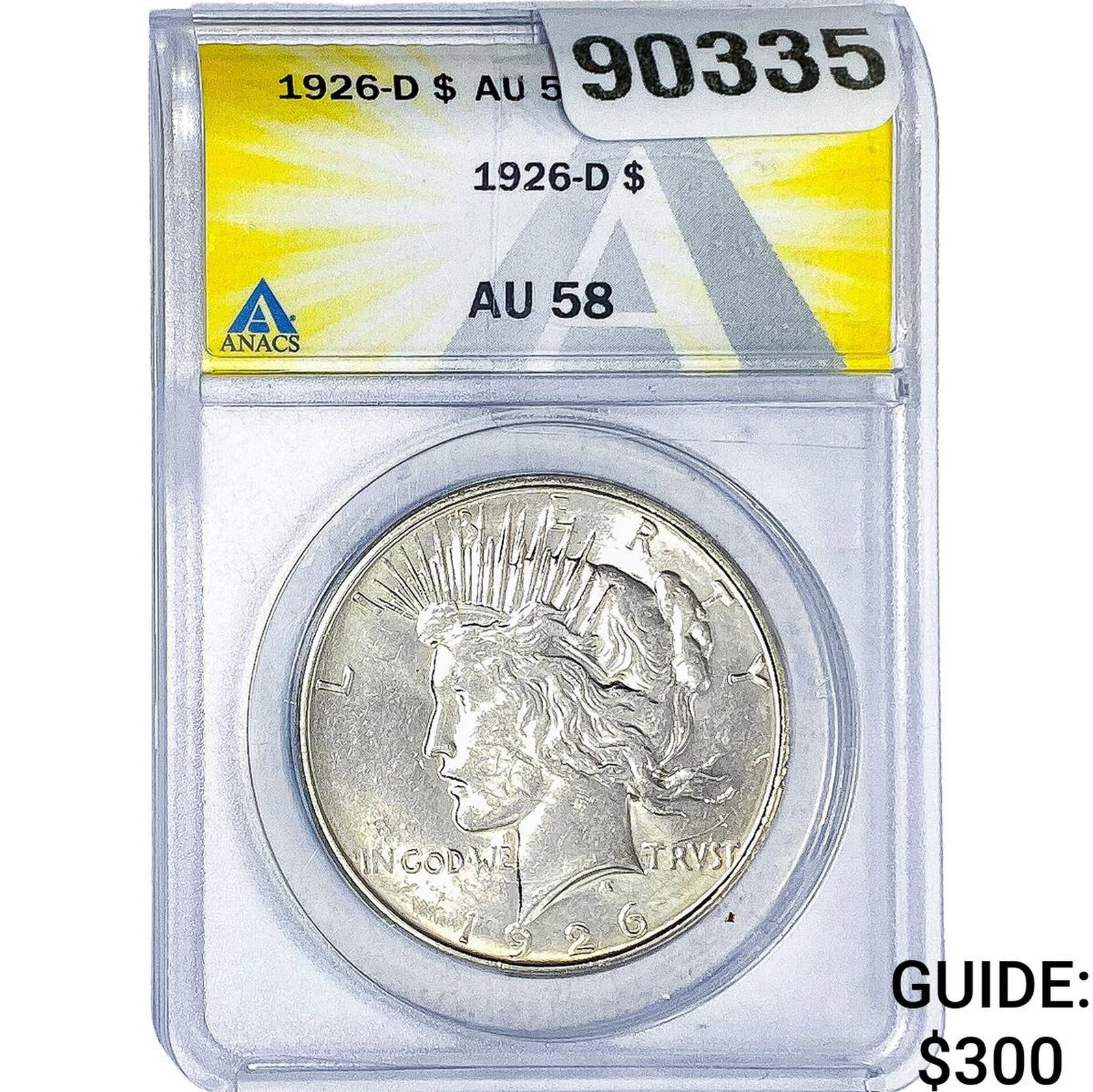 1926-D Silver Peace Dollar ANACS AU58: 1926-D Silver Peace Dollar ANACS AU58