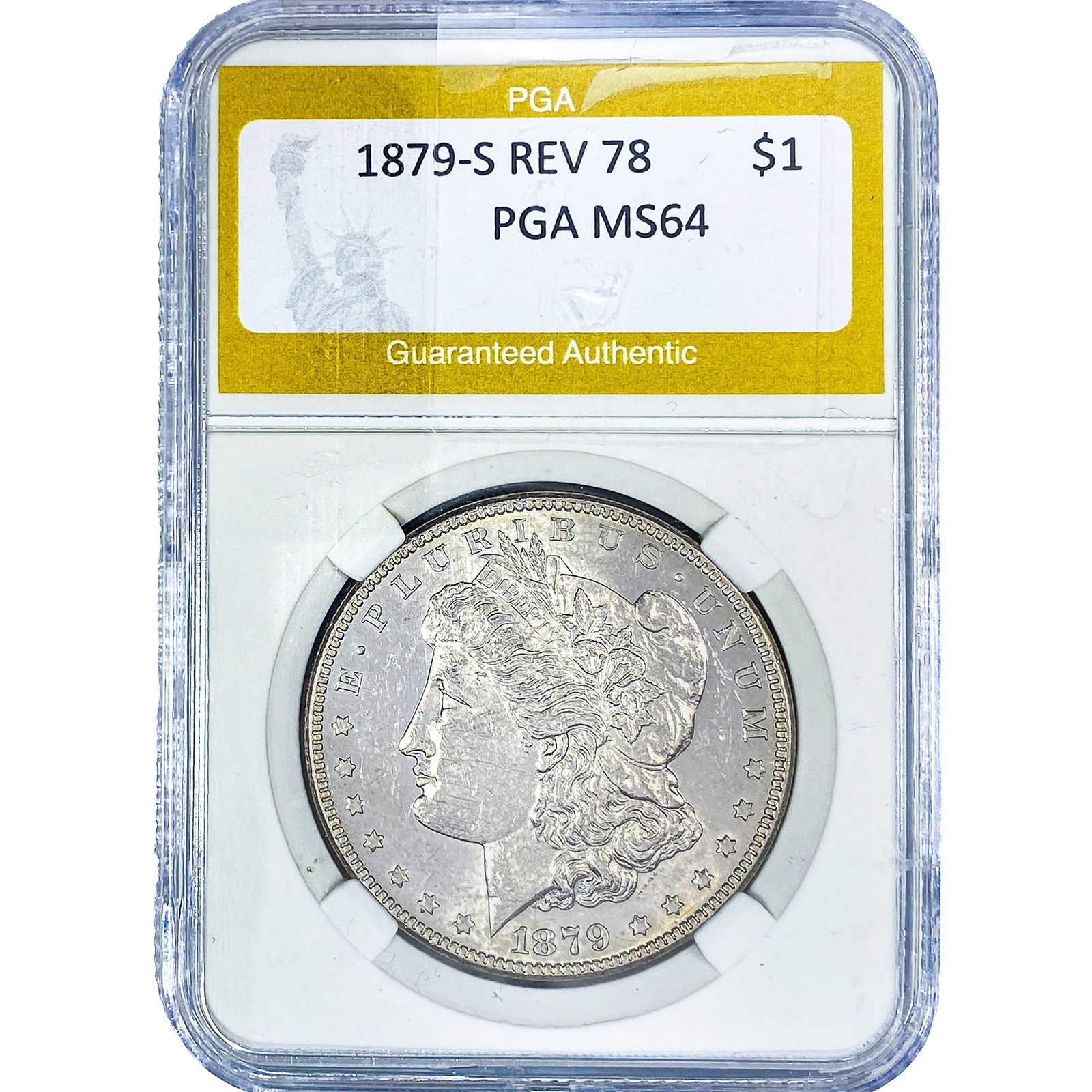 1879-S Rev 78 Morgan Silver Dollar PGA MS64: 1879-S Rev 78 Morgan Silver Dollar PGA MS64