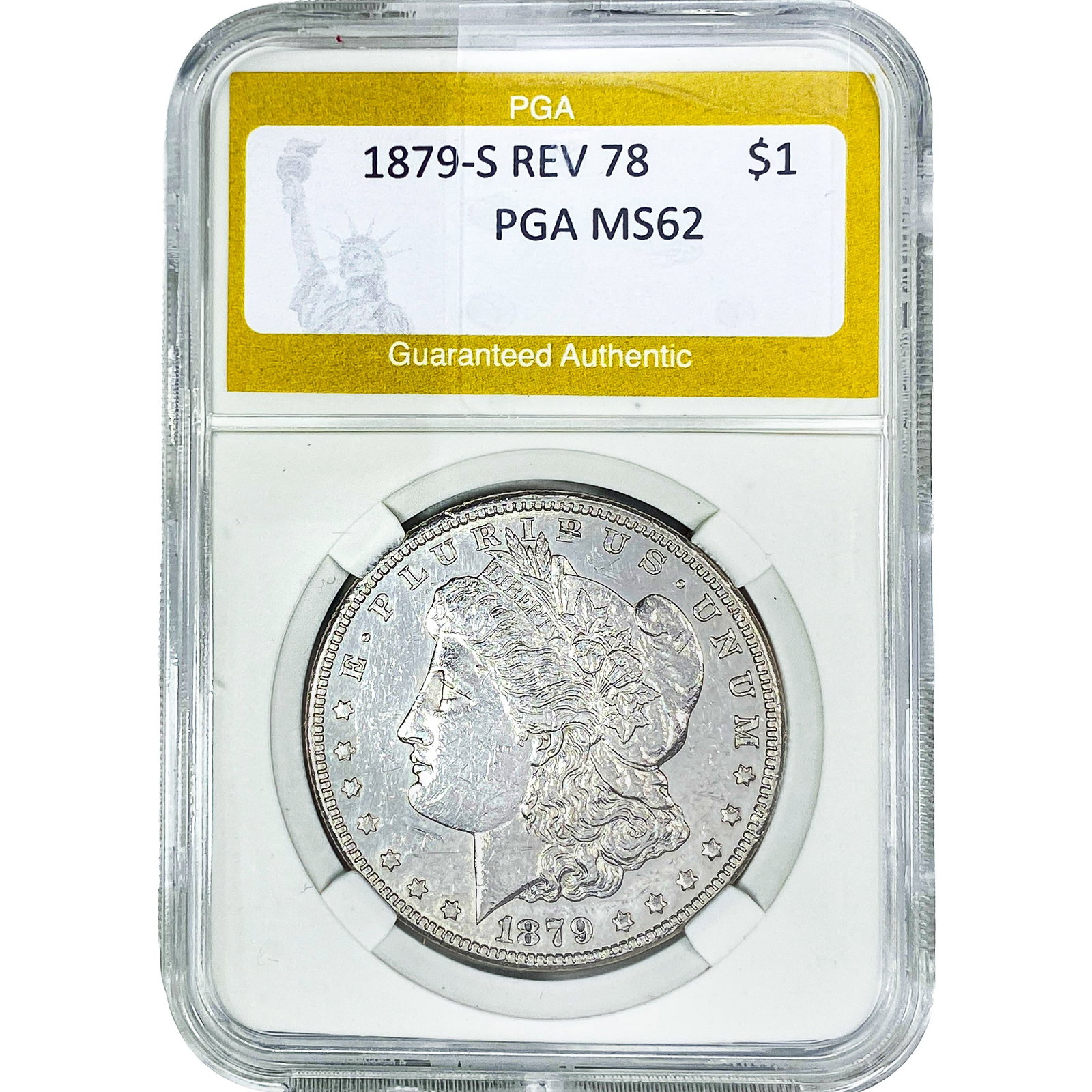 1879-S Rev 78 Morgan Silver Dollar PGA MS62: 1879-S Rev 78 Morgan Silver Dollar PGA MS62