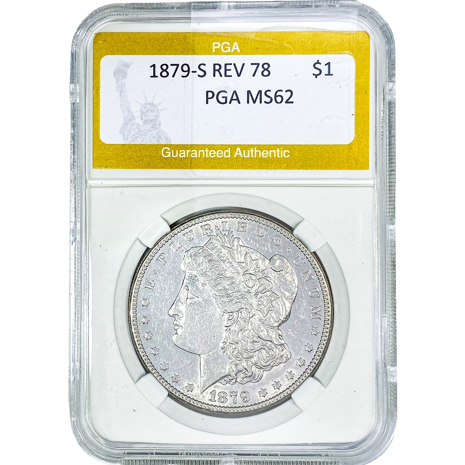1879-S Rev 78 Morgan Silver Dollar PGA MS62: 1879-S Rev 78 Morgan Silver Dollar PGA MS62