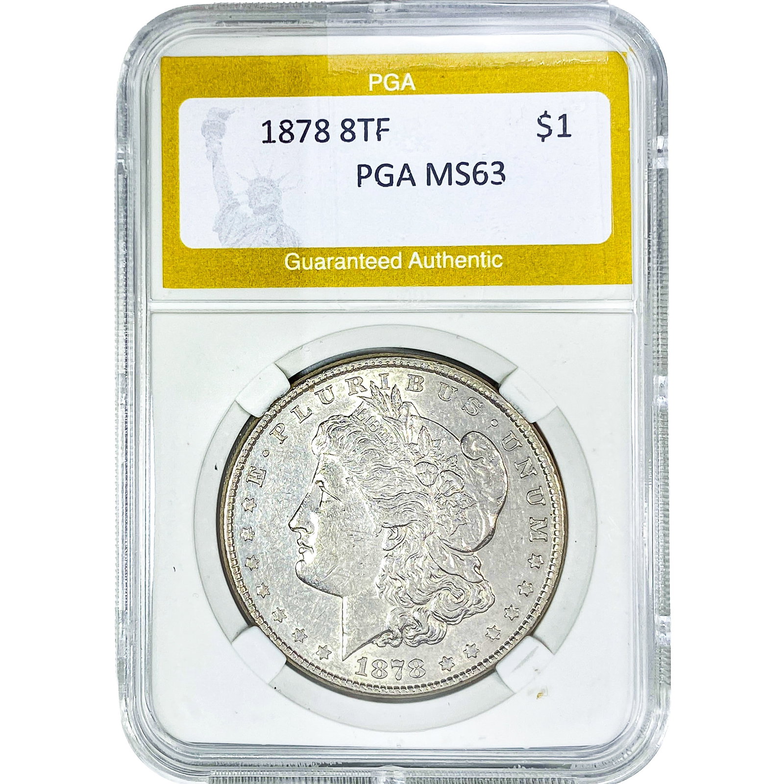 1878 8TF Morgan Silver Dollar PGA MS63: 1878 8TF Morgan Silver Dollar PGA MS63