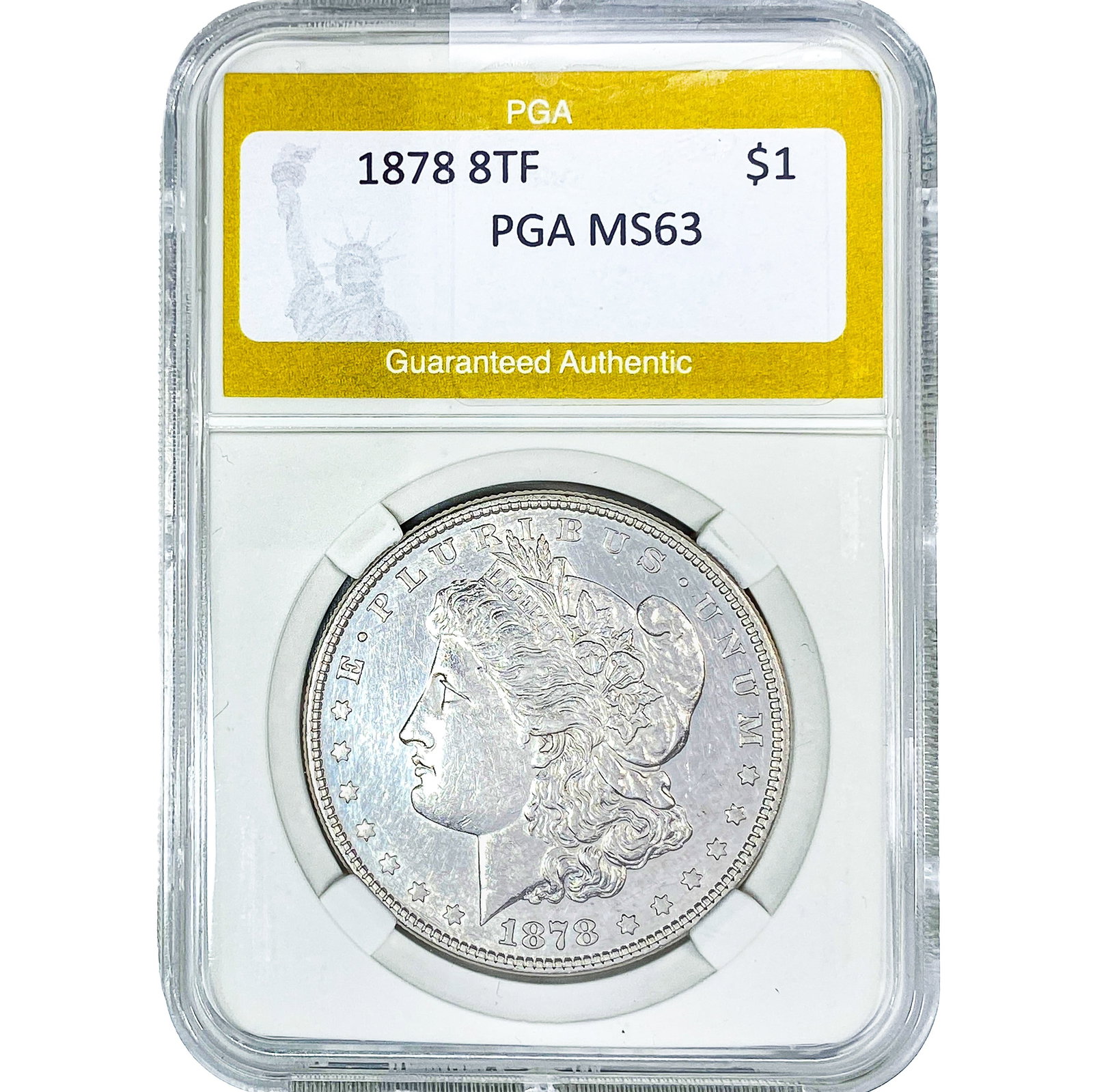1878 8TF Morgan Silver Dollar PGA MS63: 1878 8TF Morgan Silver Dollar PGA MS63