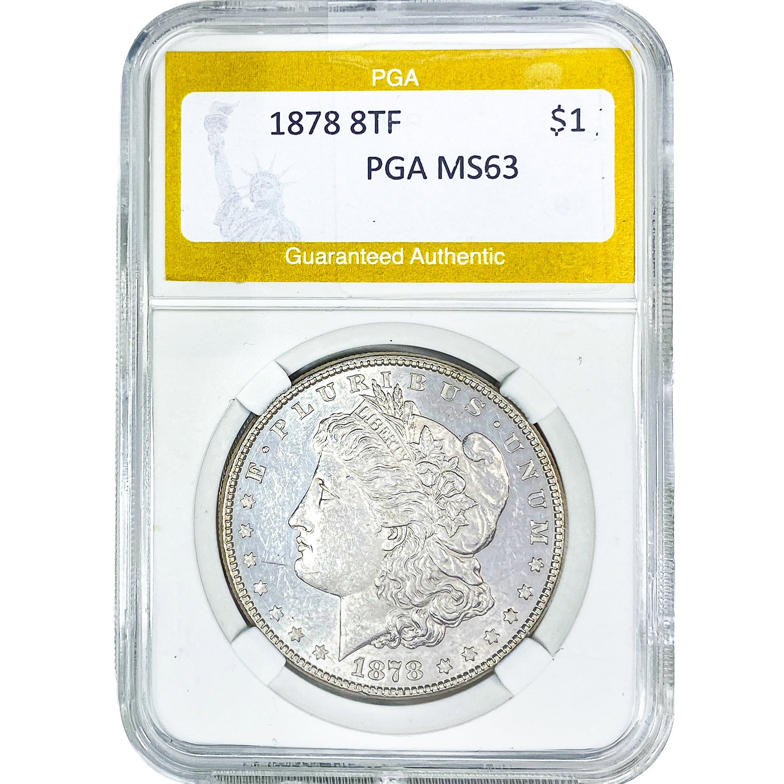 1878 8TF Morgan Silver Dollar PGA MS63: 1878 8TF Morgan Silver Dollar PGA MS63