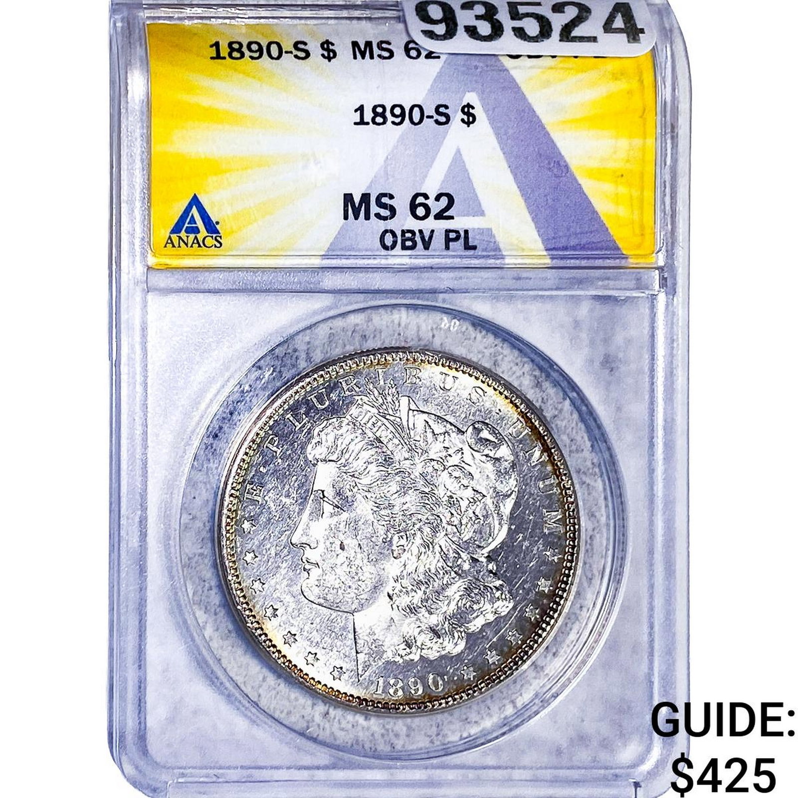 1890-S Morgan Silver Dollar ANACS MS62 Obv. PL: 1890-S Morgan Silver Dollar ANACS MS62 Obv. PL