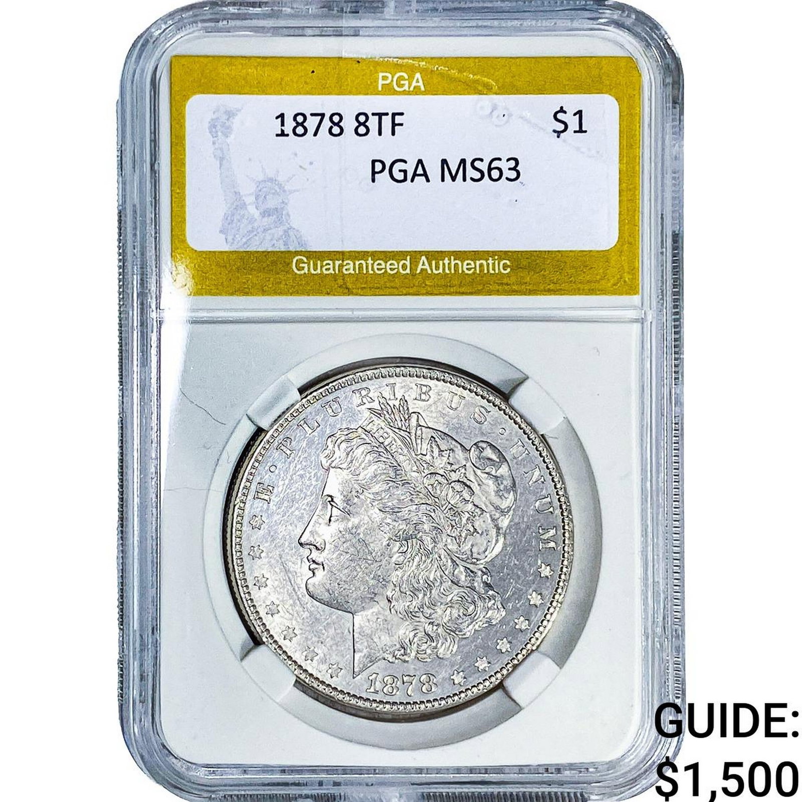 1878 8TF Morgan Silver Dollar PGA MS63: 1878 8TF Morgan Silver Dollar PGA MS63