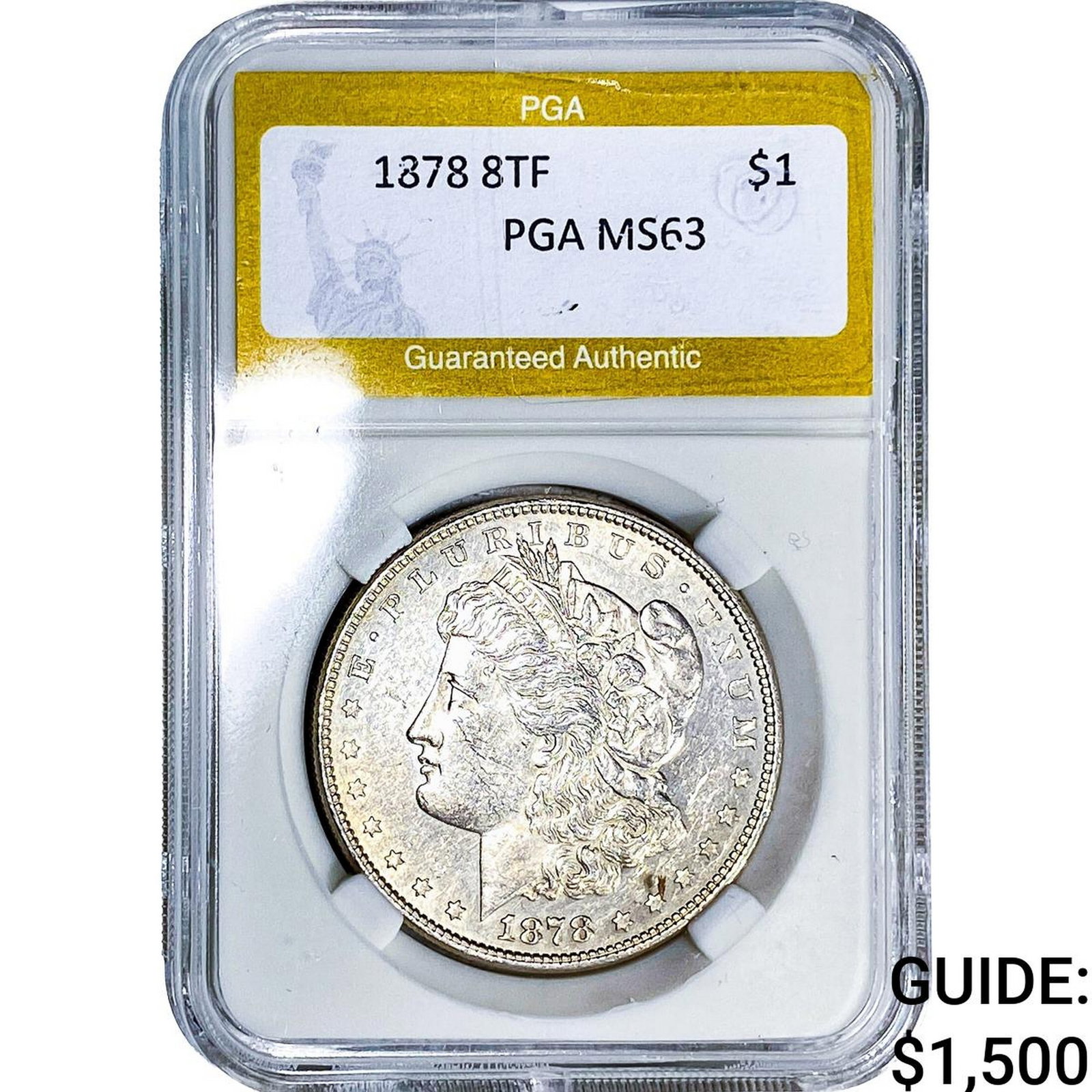 1878 8TF Morgan Silver Dollar PGA MS63: 1878 8TF Morgan Silver Dollar PGA MS63
