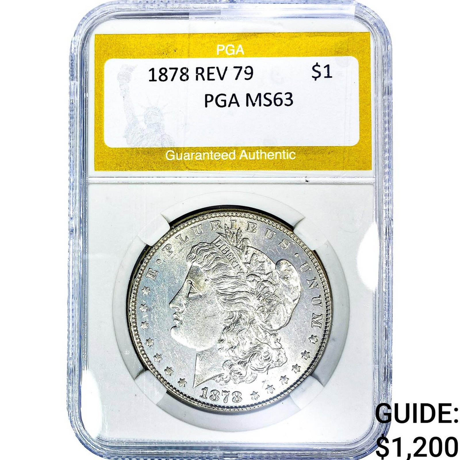 1878 REV 79 Morgan Silver Dollar PGA MS63: 1878 REV 79 Morgan Silver Dollar PGA MS63