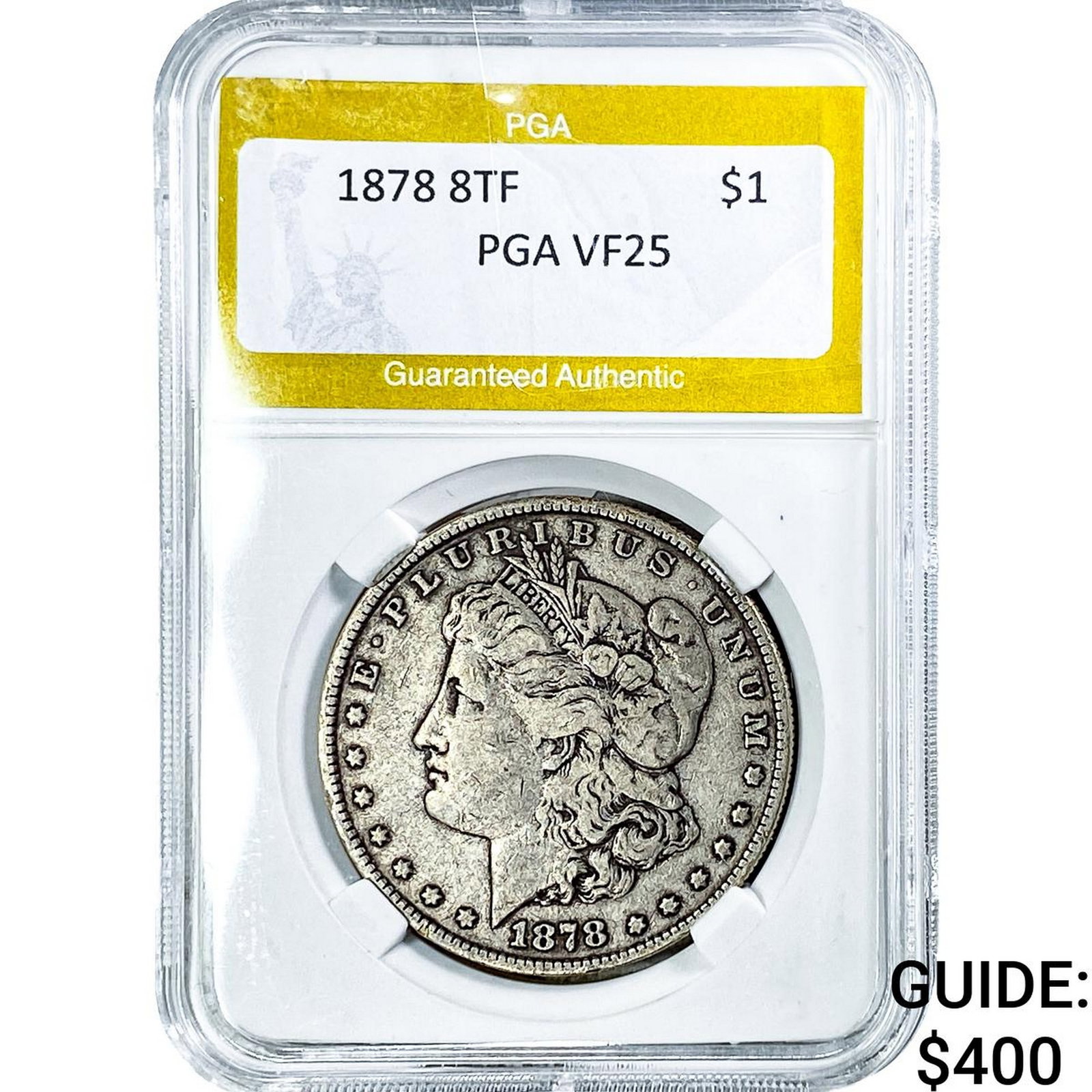 1878 8TF Morgan Silver Dollar PGA VF25: 1878 8TF Morgan Silver Dollar PGA VF25