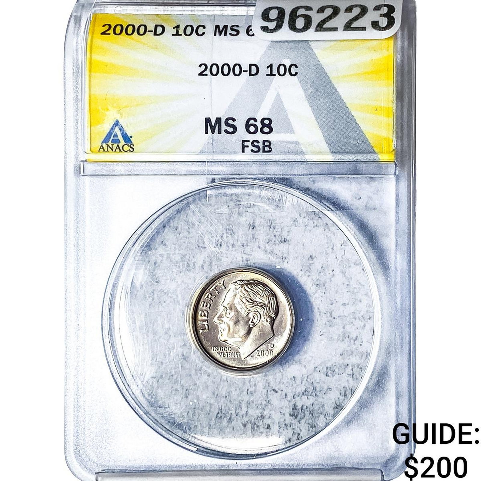 2000-D Roosevelt Dime ANACS MS68 FSB: 2000-D Roosevelt Dime ANACS MS68 FSB